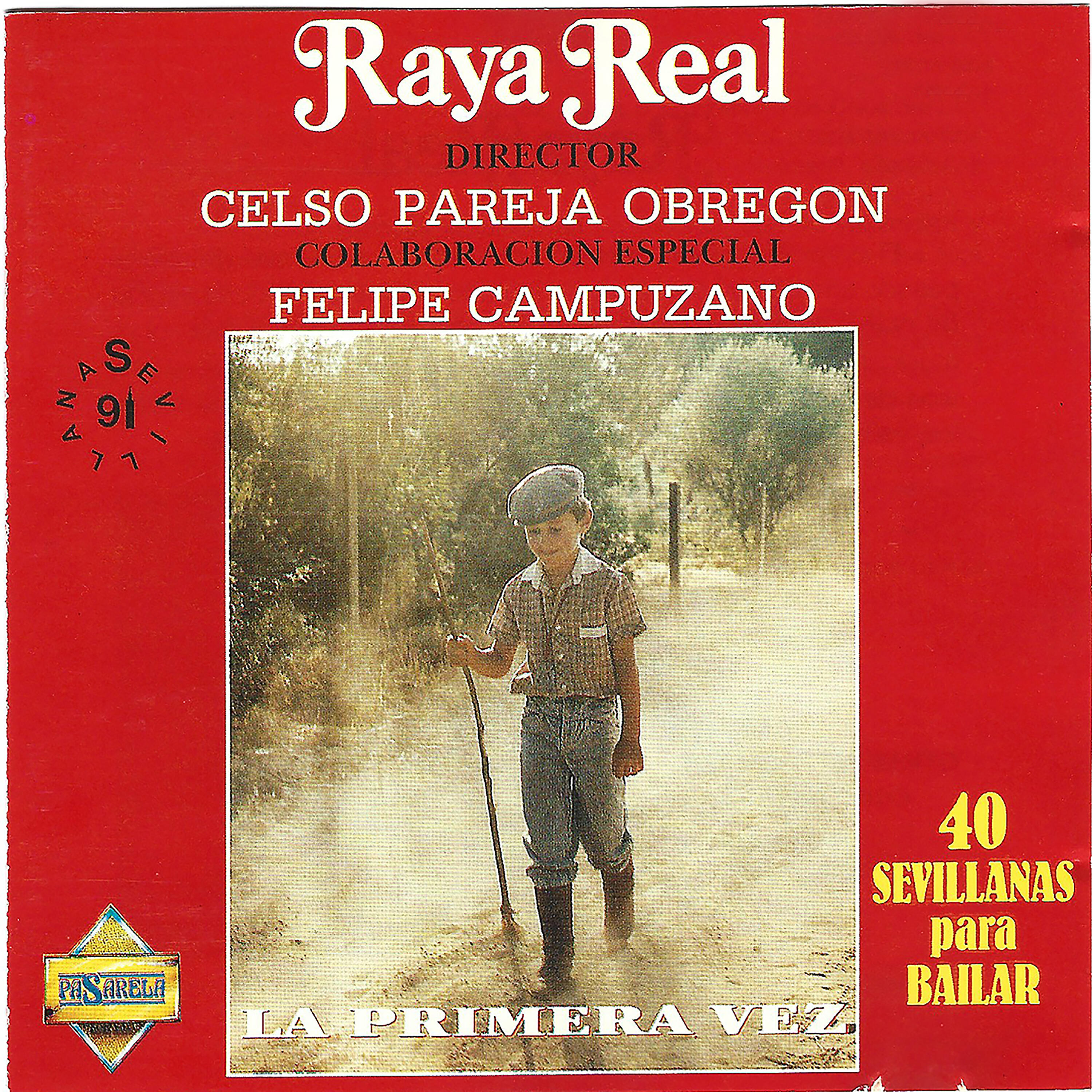 Raya Real - Una Choza en el Rocio / A Paco Palacios 