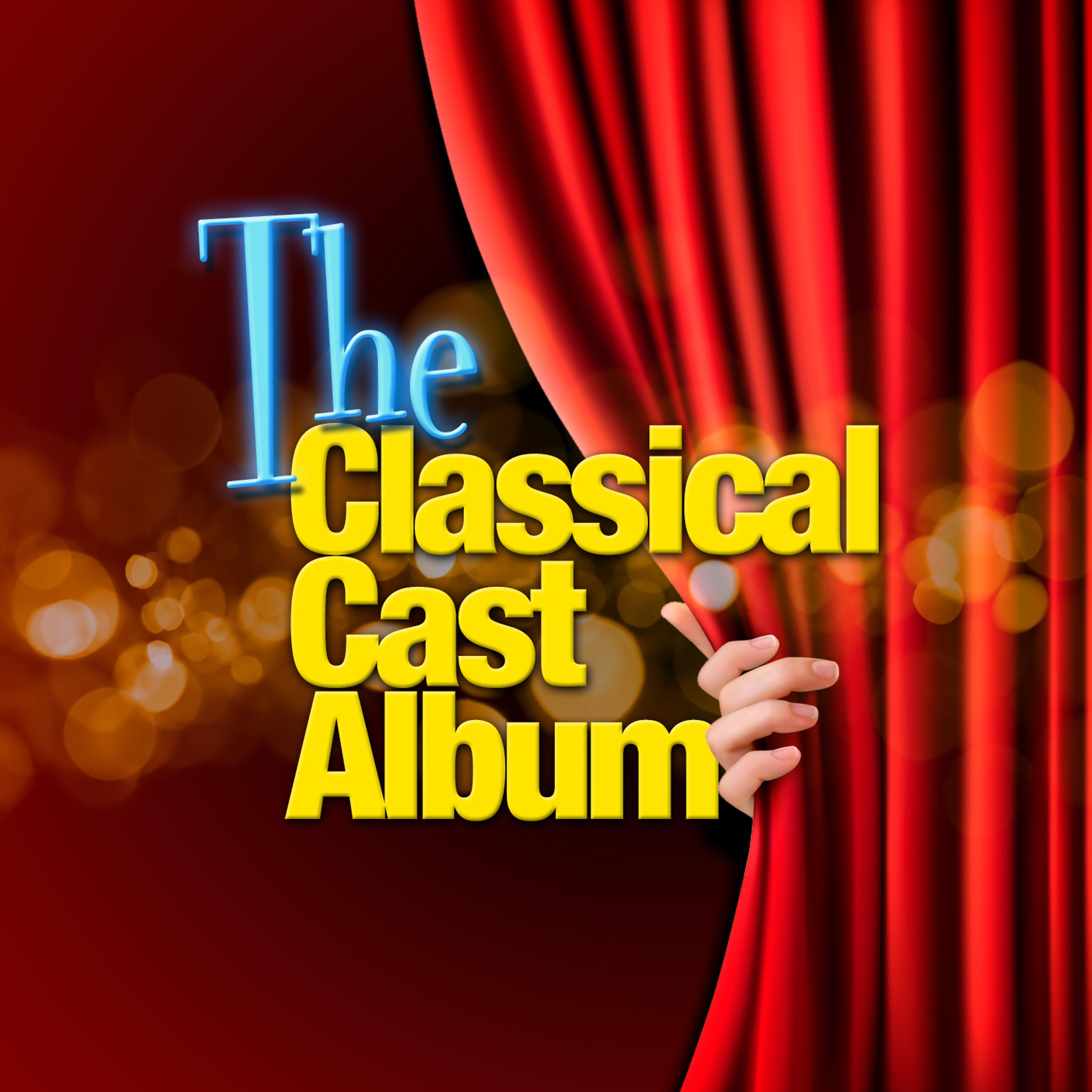 Постер альбома The Classic Cast Album