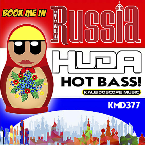 Huda Hudia - Hot Bass (Book Me In Russia)