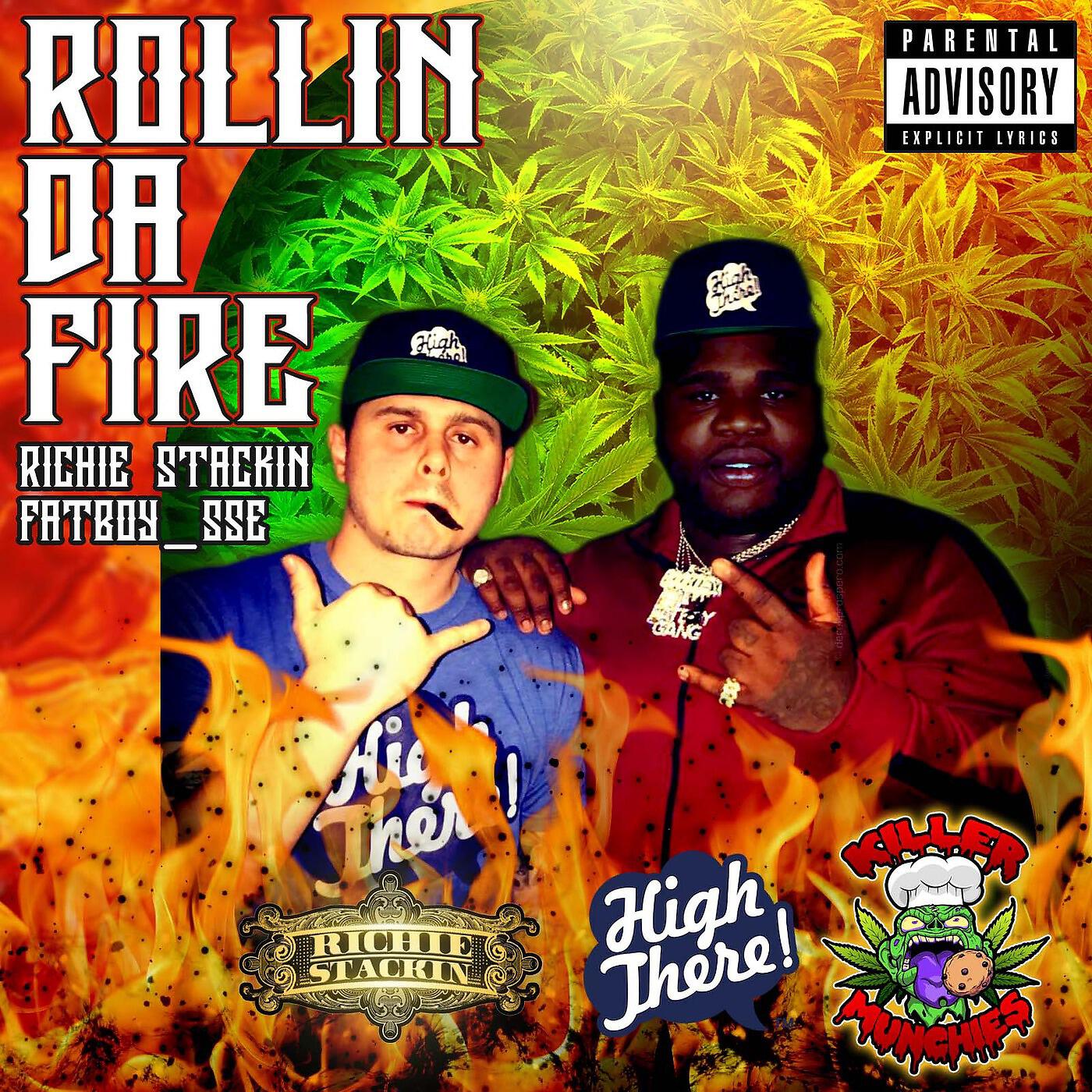 Richie Stackin - Rollin da Fire (feat. Fat Boy SSE)