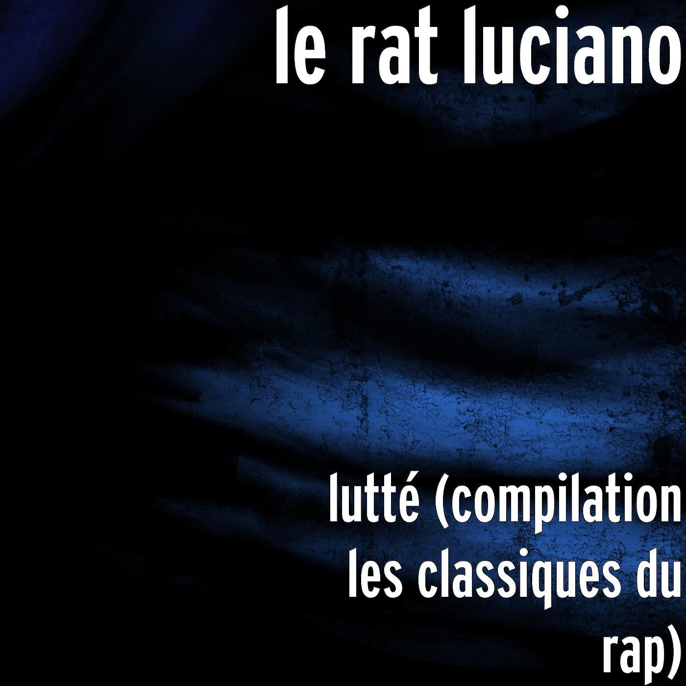 Постер альбома lutté (compilation les classiques du rap)