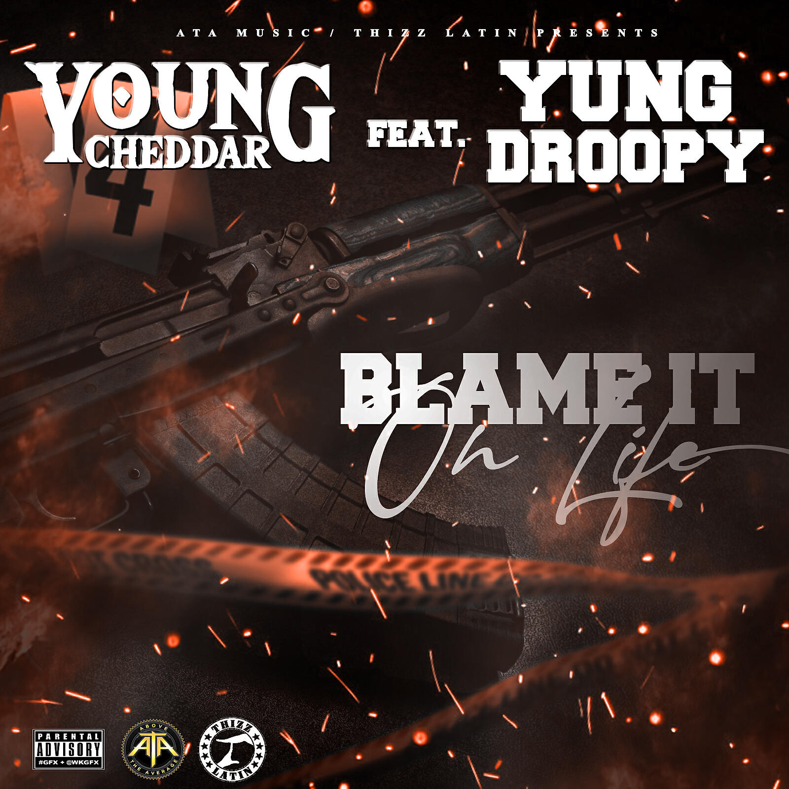 Young Cheddar - Blame It On Life (feat. Yung Droopy)
