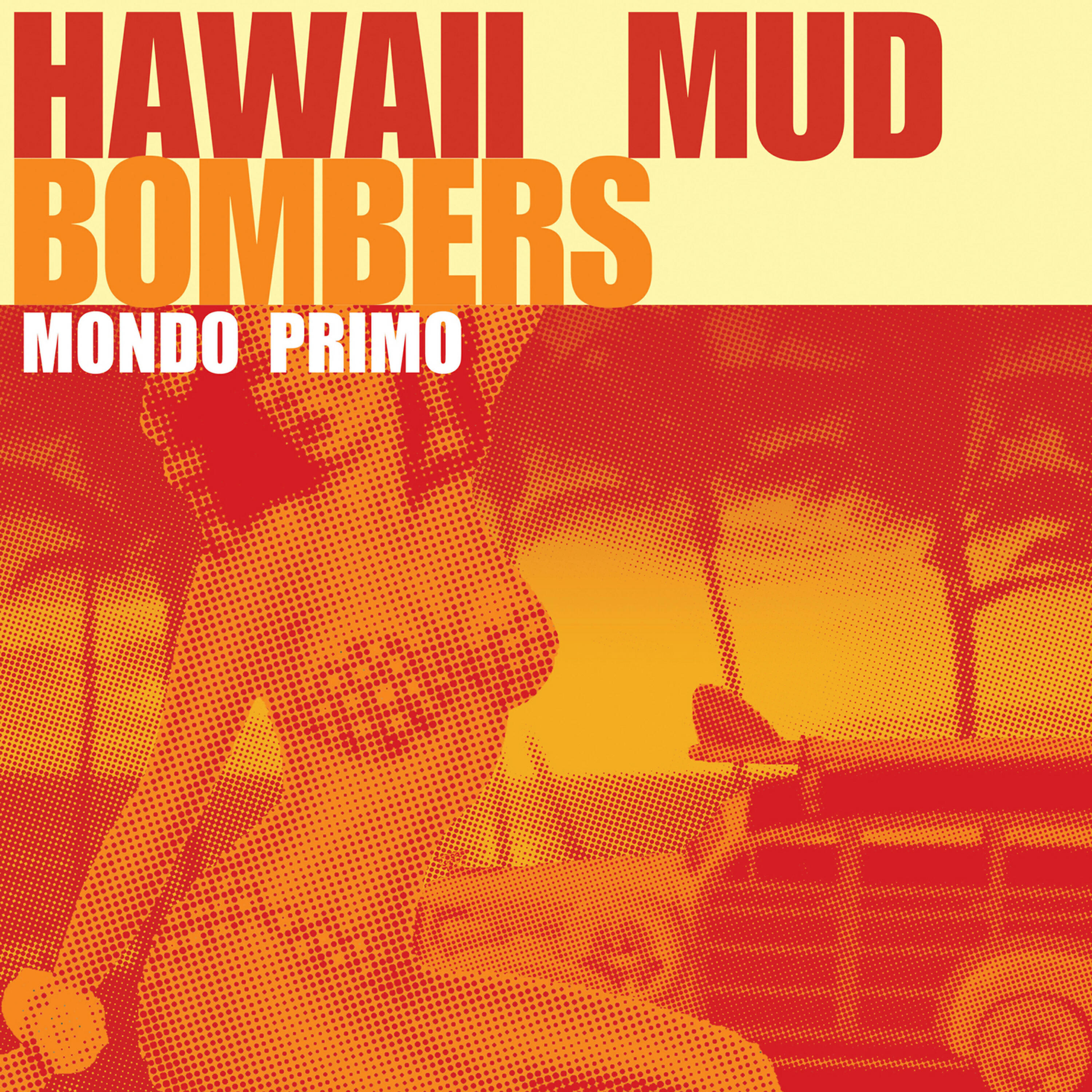 Hawaii Mud Bombers - Wolf N' the Lamb