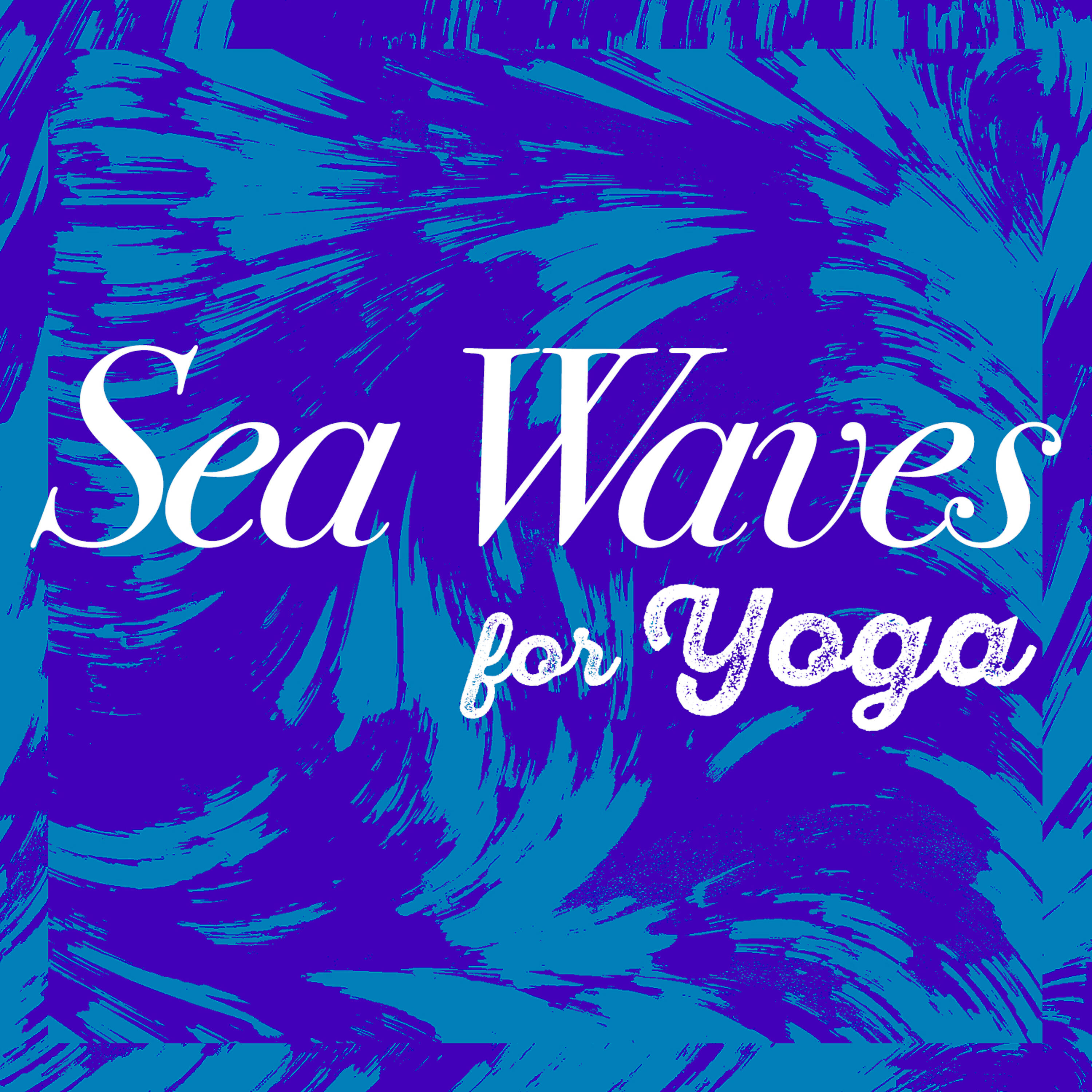 Yoga Ocean Sounds - Waves: Beneath the Pier