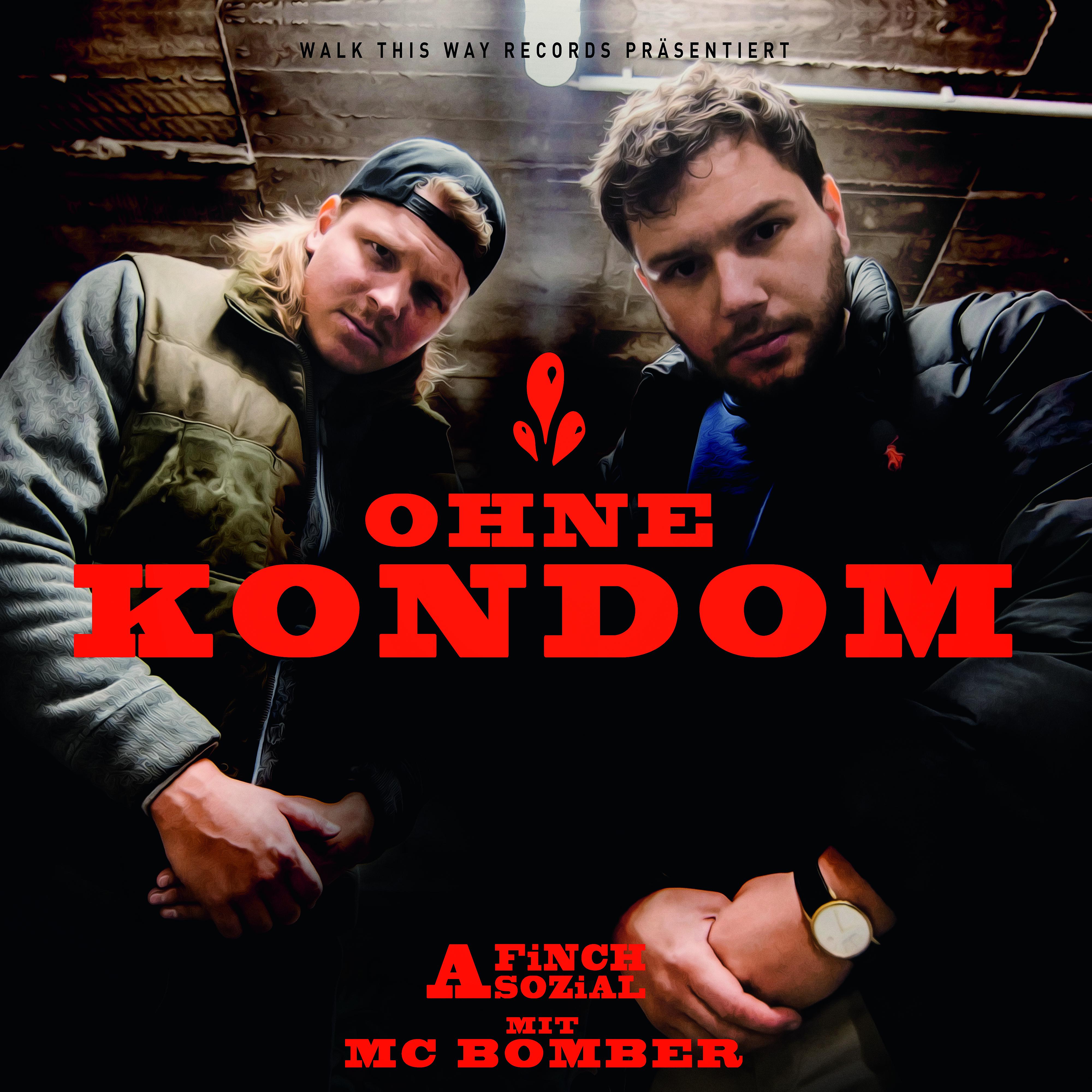 Постер альбома Ohne Kondom (feat. MC Bomber)