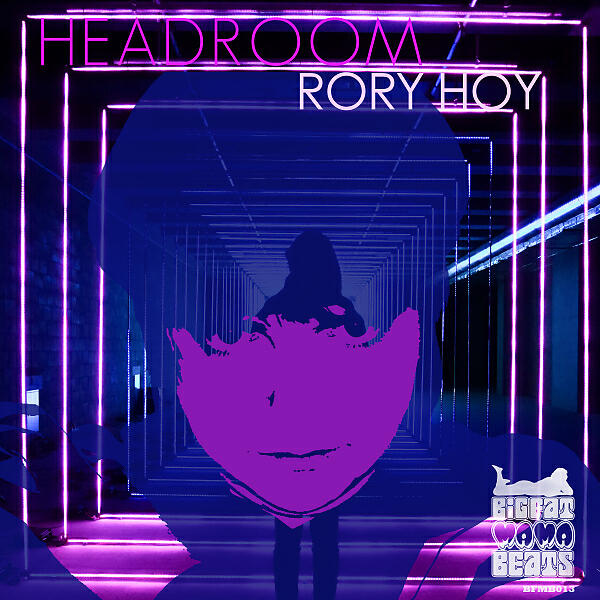 Rory Hoy - Another Big Beat Anthem