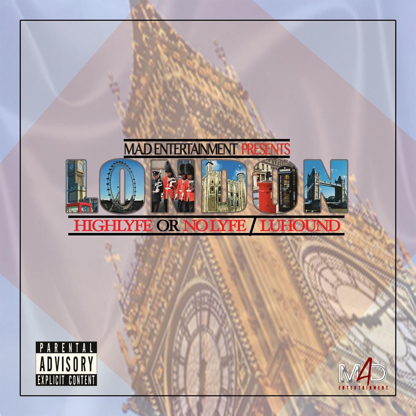Highlyfe - London (feat. Luhound)