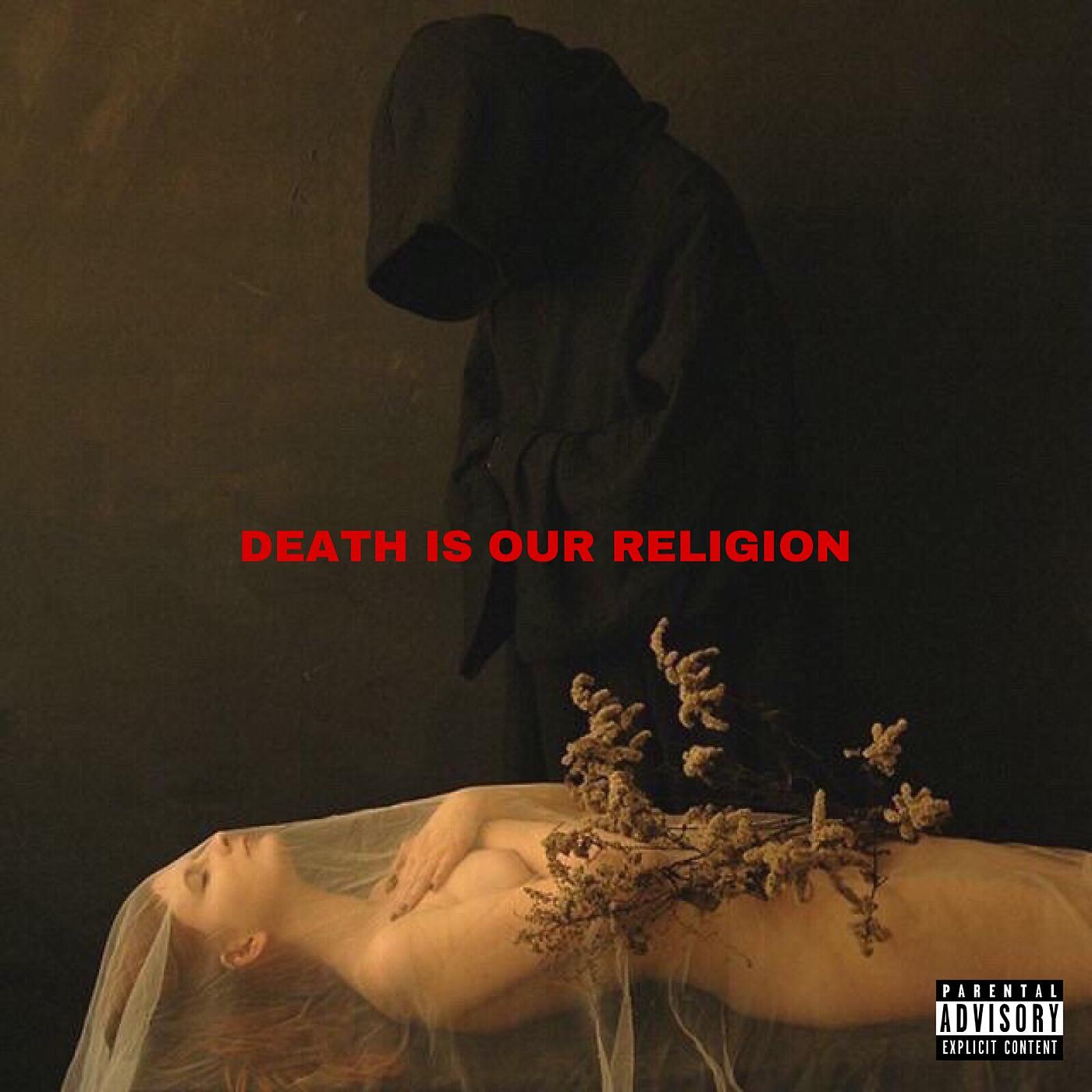 Постер альбома Death Is Our Religion