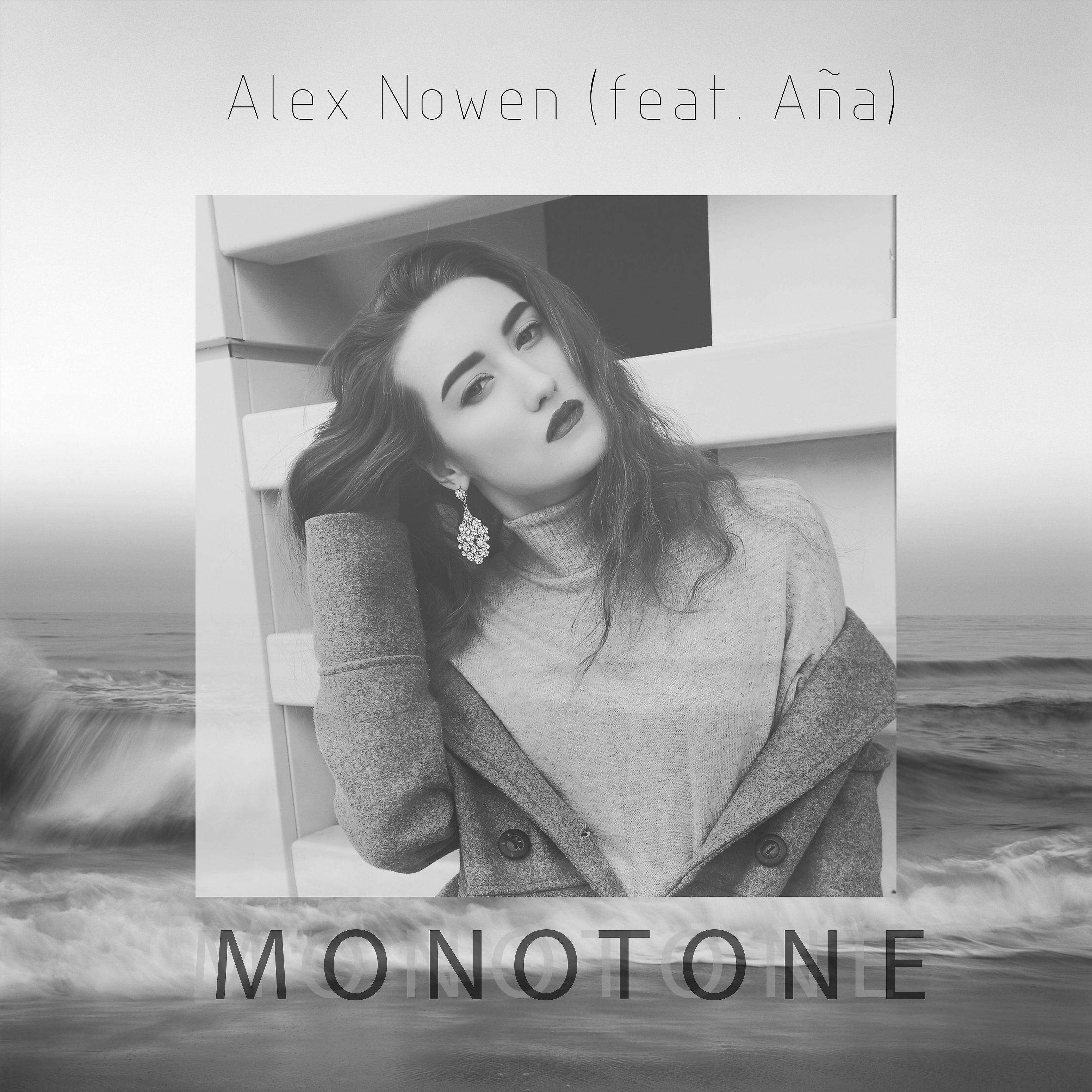 Постер альбома Monotone (feat. Aña)