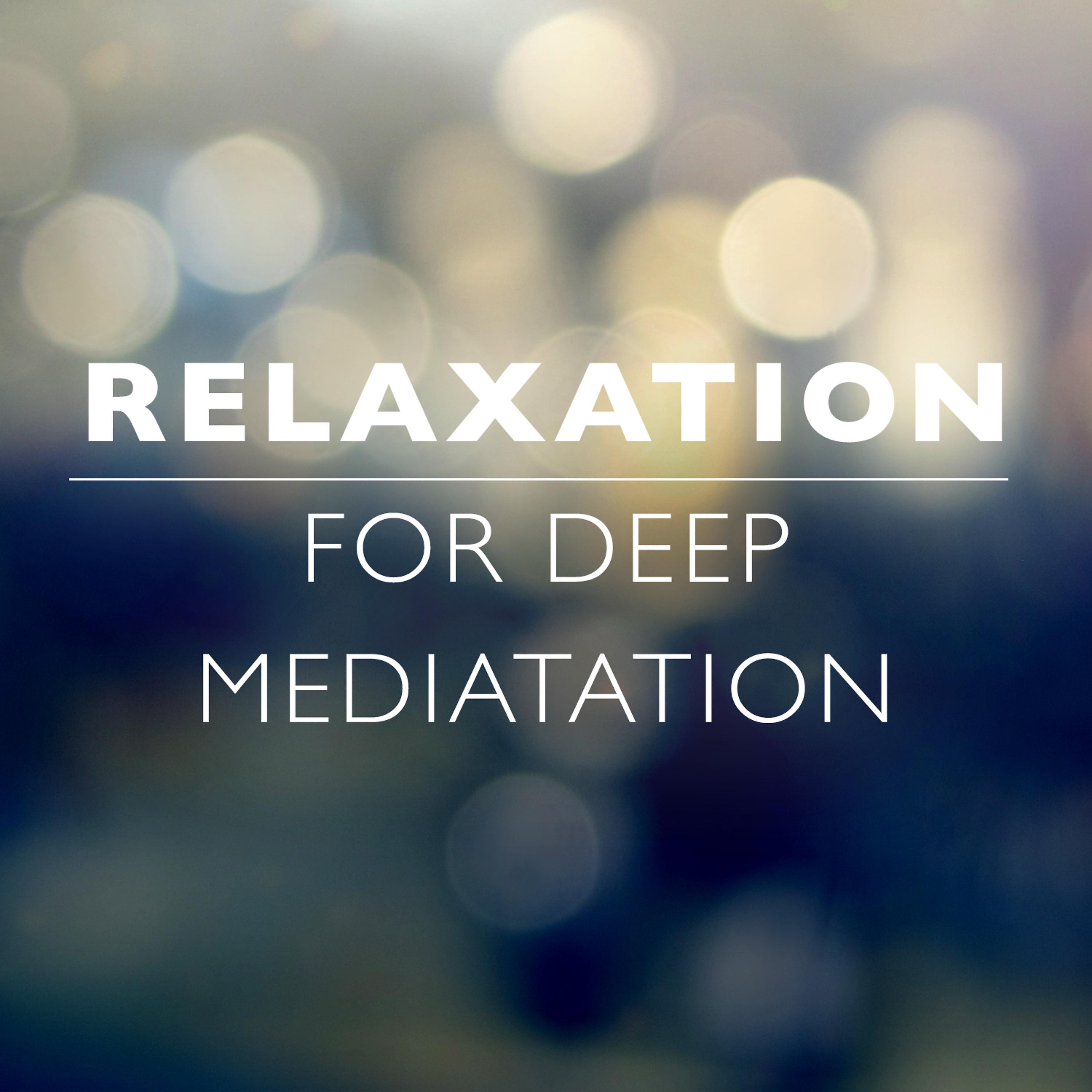 Постер альбома Relaxation for Deep Meditation