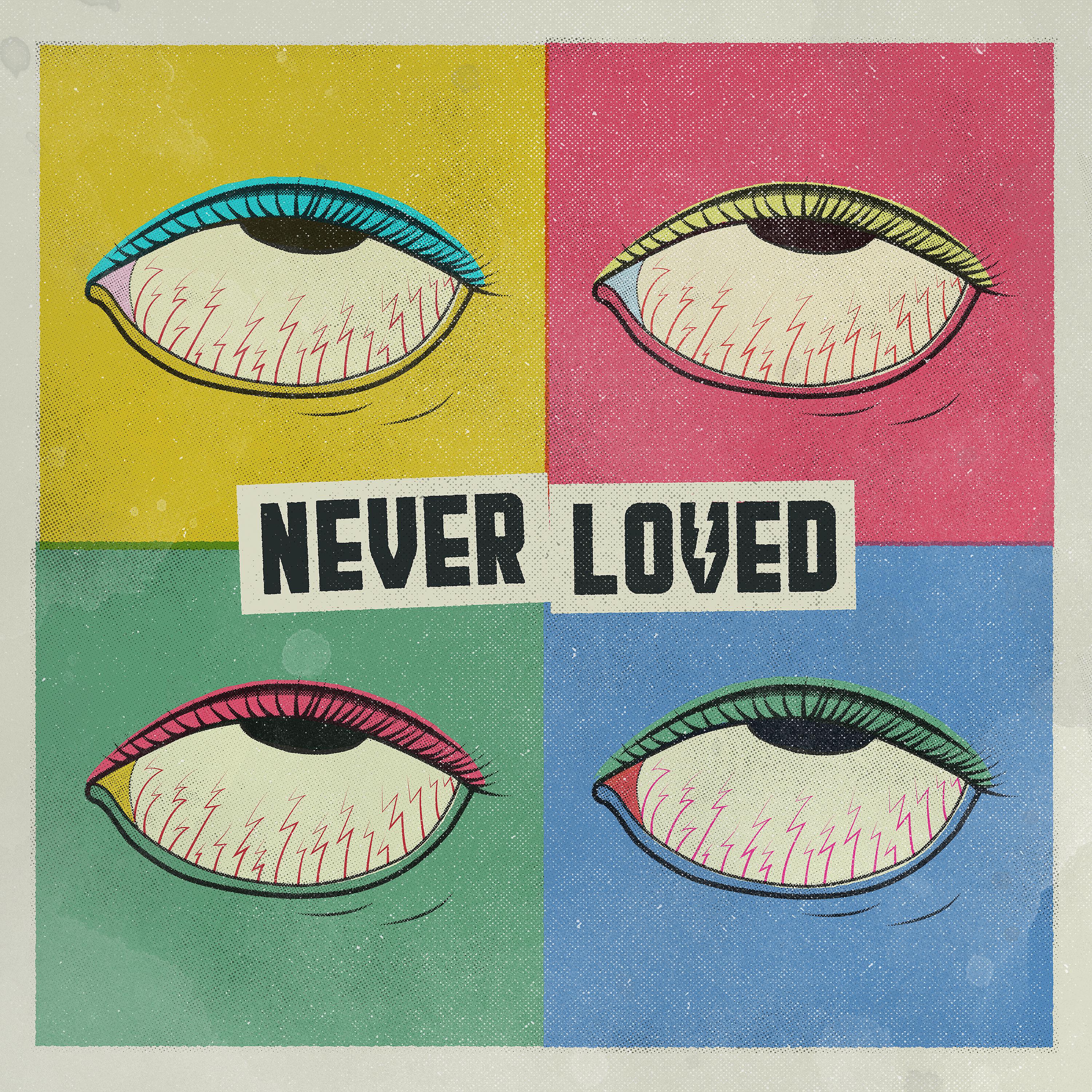 Постер альбома Never Loved