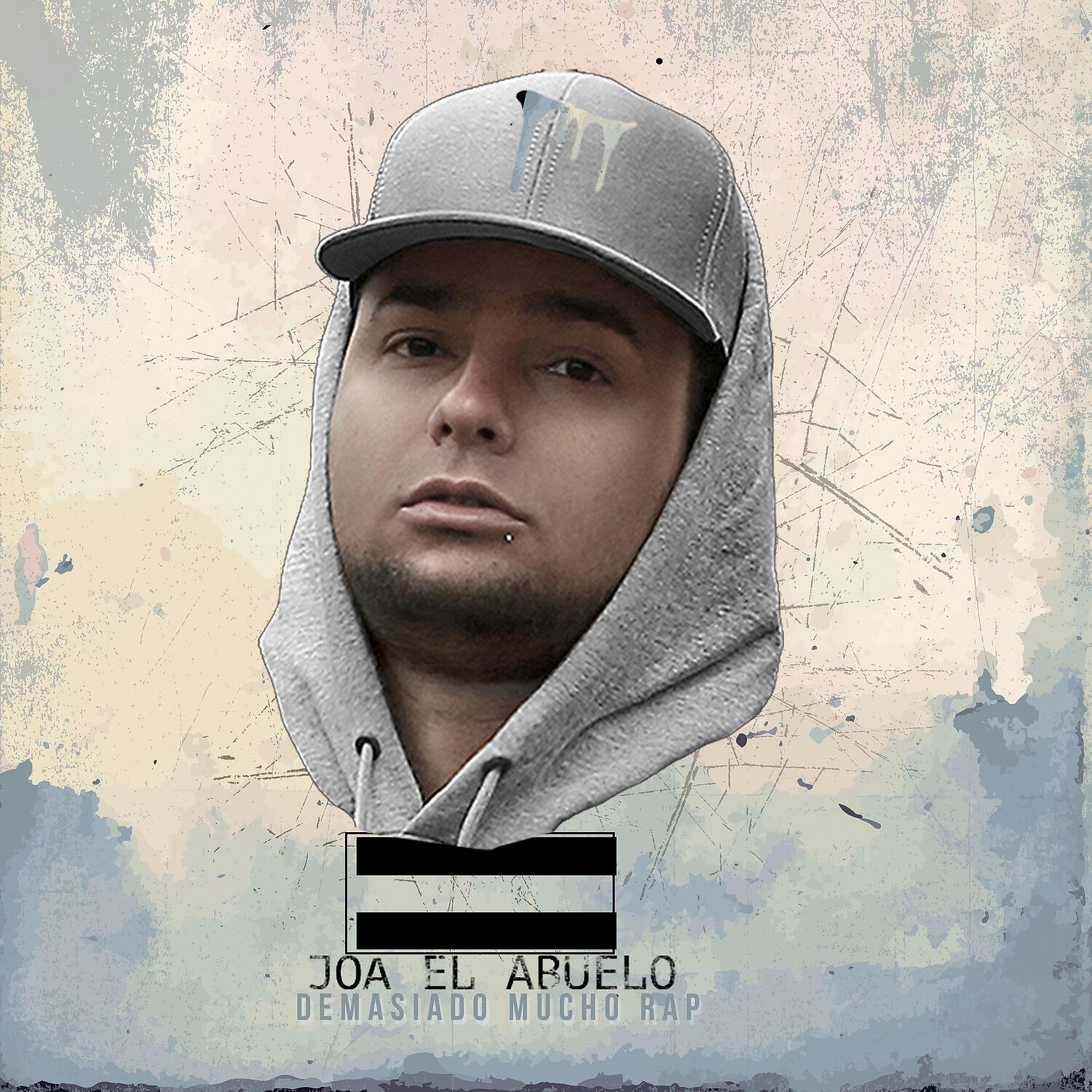 Joa El Abuelo - Ella Me Dice Papi