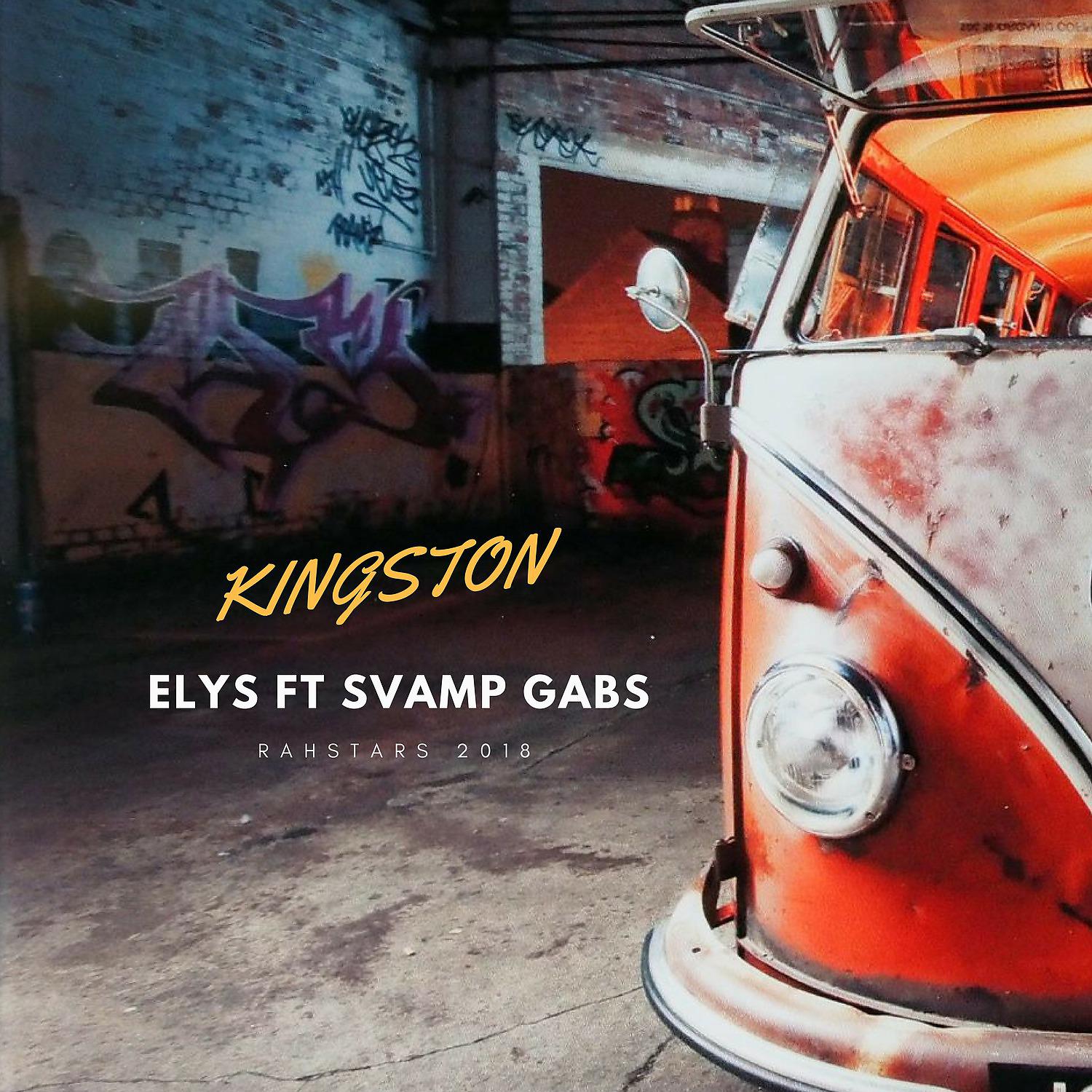 Постер альбома Kingston (Rahstars 2018)
