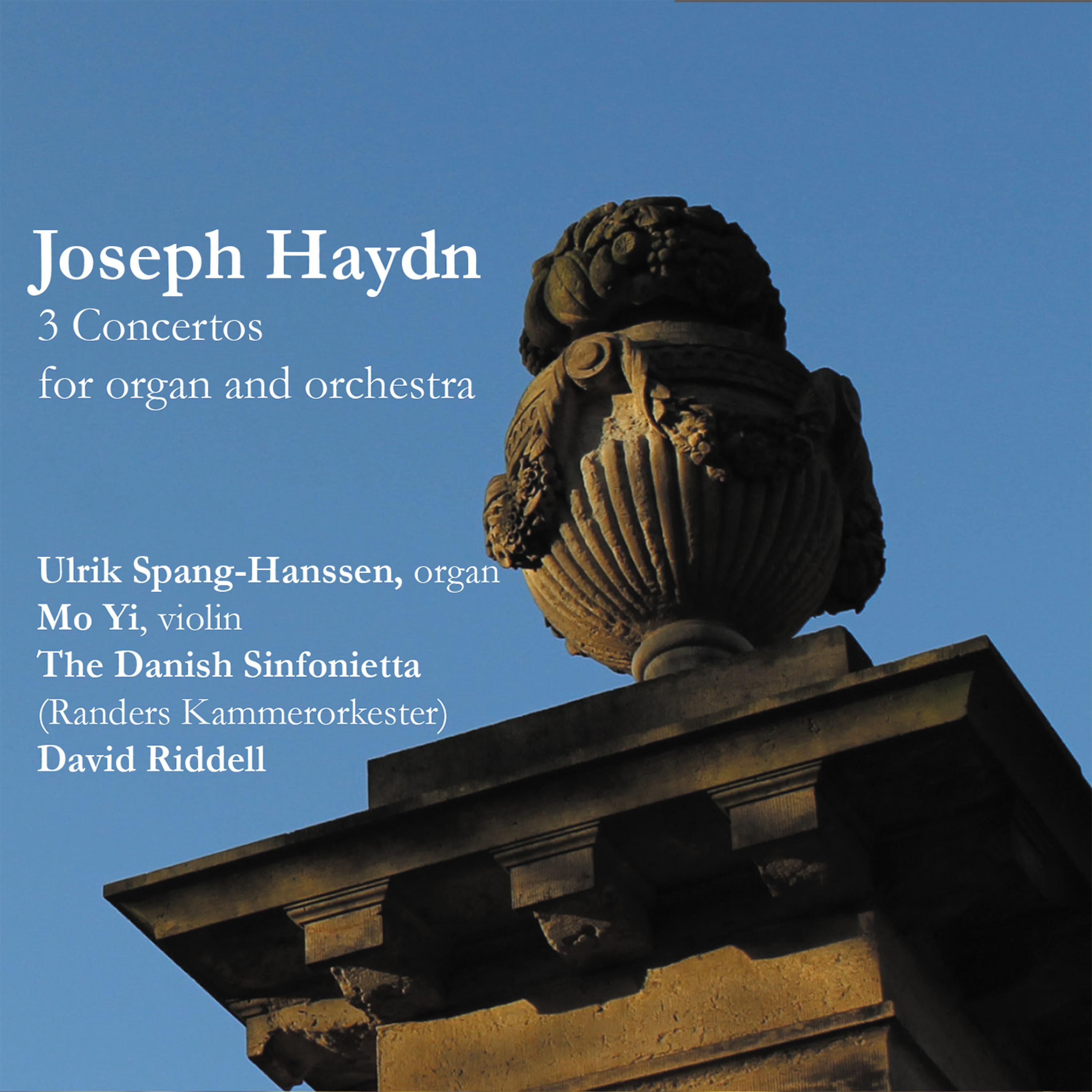 Постер альбома Joseph Haydn: 3 Concertos for Organ and Orchestra