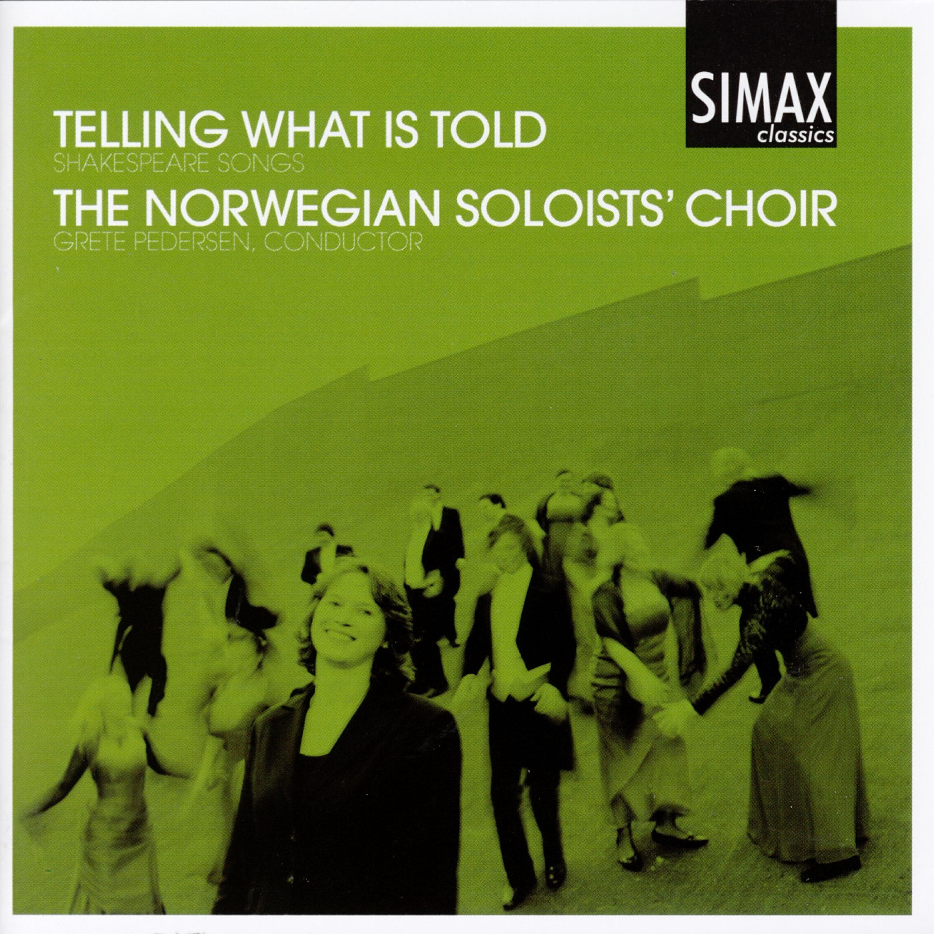 The Norwegian Soloists' Choir - Songs Of Ariel From Shakespeare's Tempest Iii, Act 4, Sc. Iii