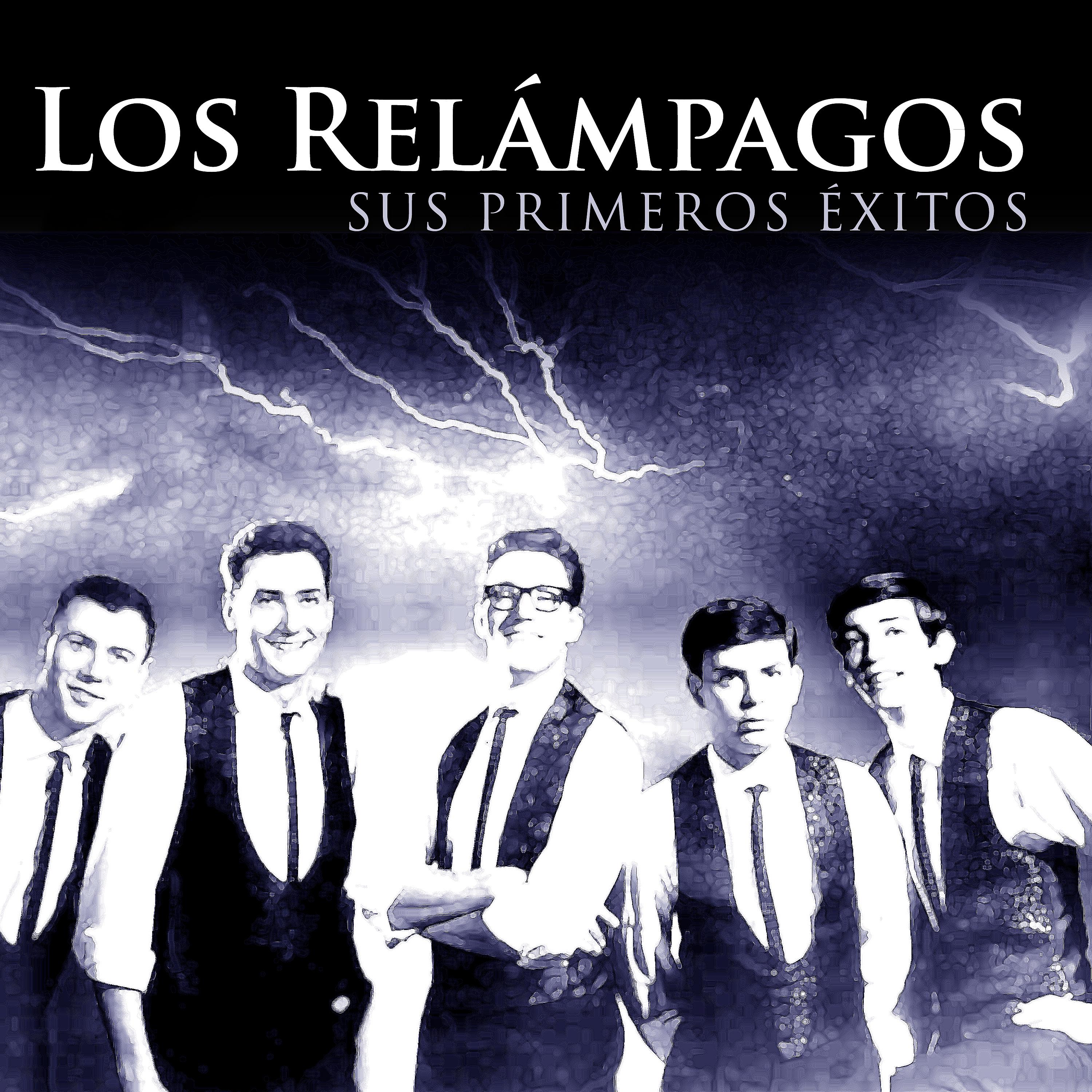 Постер альбома Los Relámpagos. Sus Primeros Éxitos