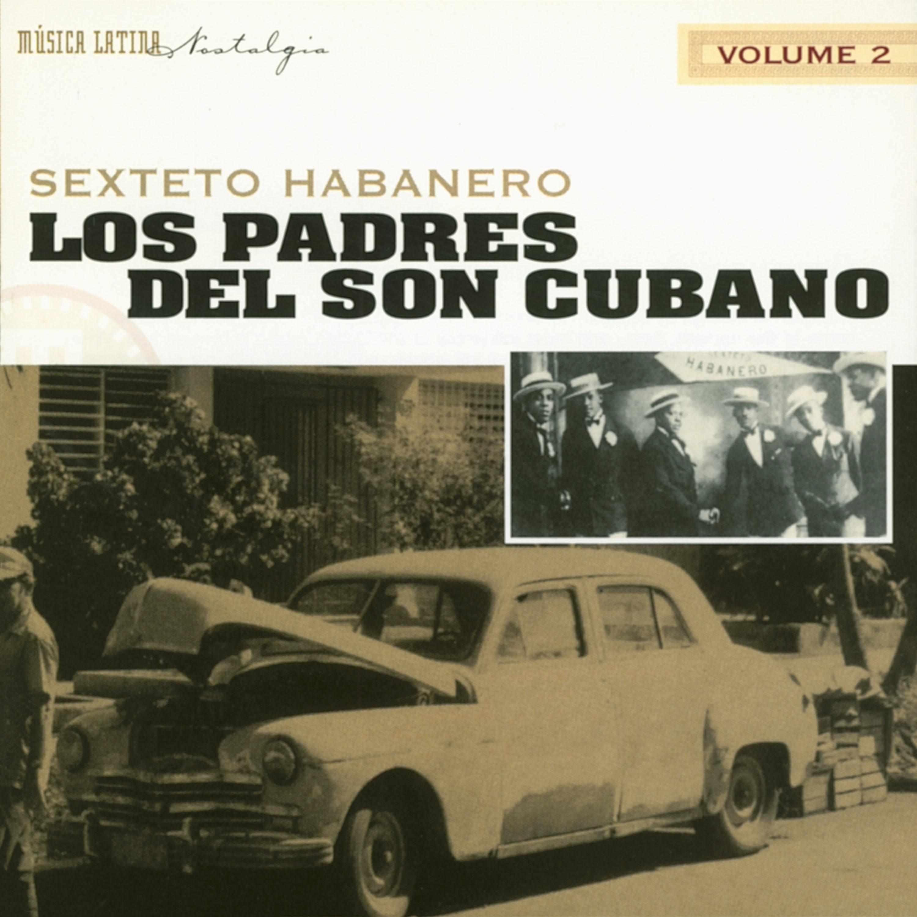 Постер альбома Los Padres Del Son Cubano, Vol. 2