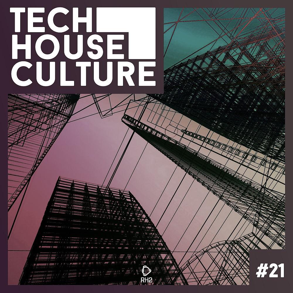 Постер альбома Tech House Culture #21