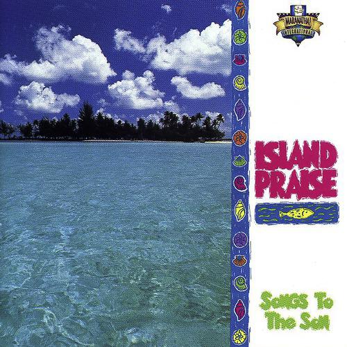 Постер альбома Island Praise - Songs To The Son