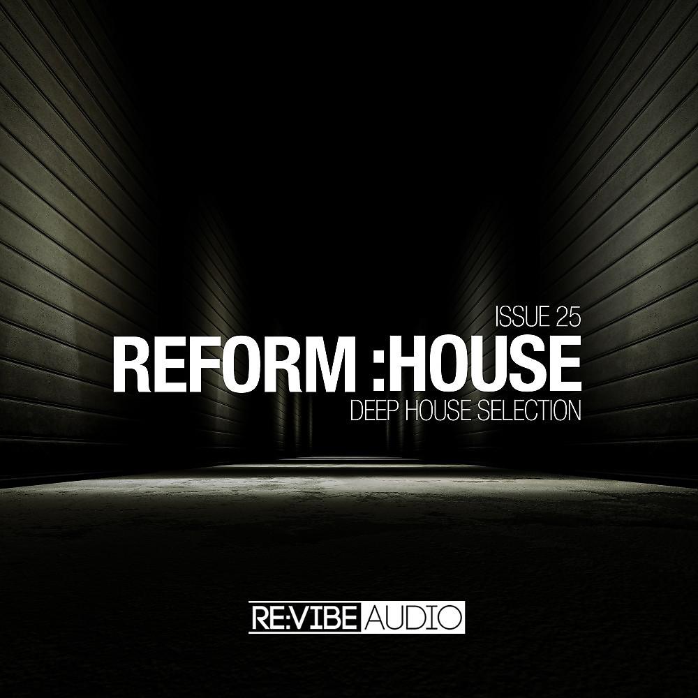 Постер альбома Reform:House Issue 26