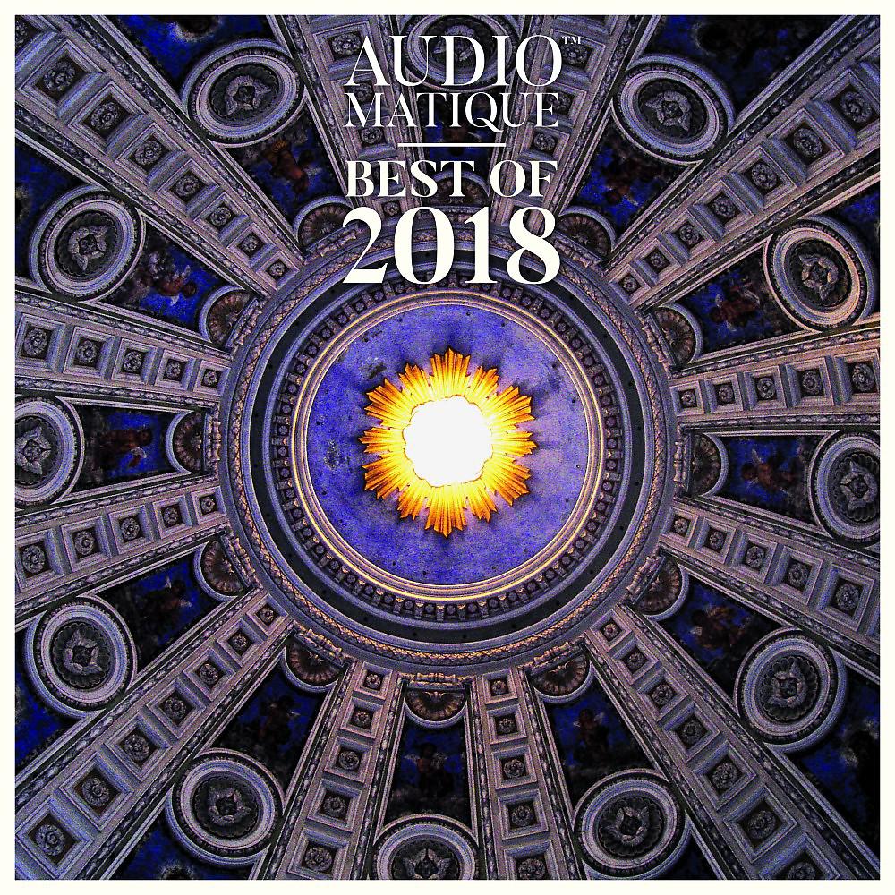 Постер альбома Audiomatique Best of 2018