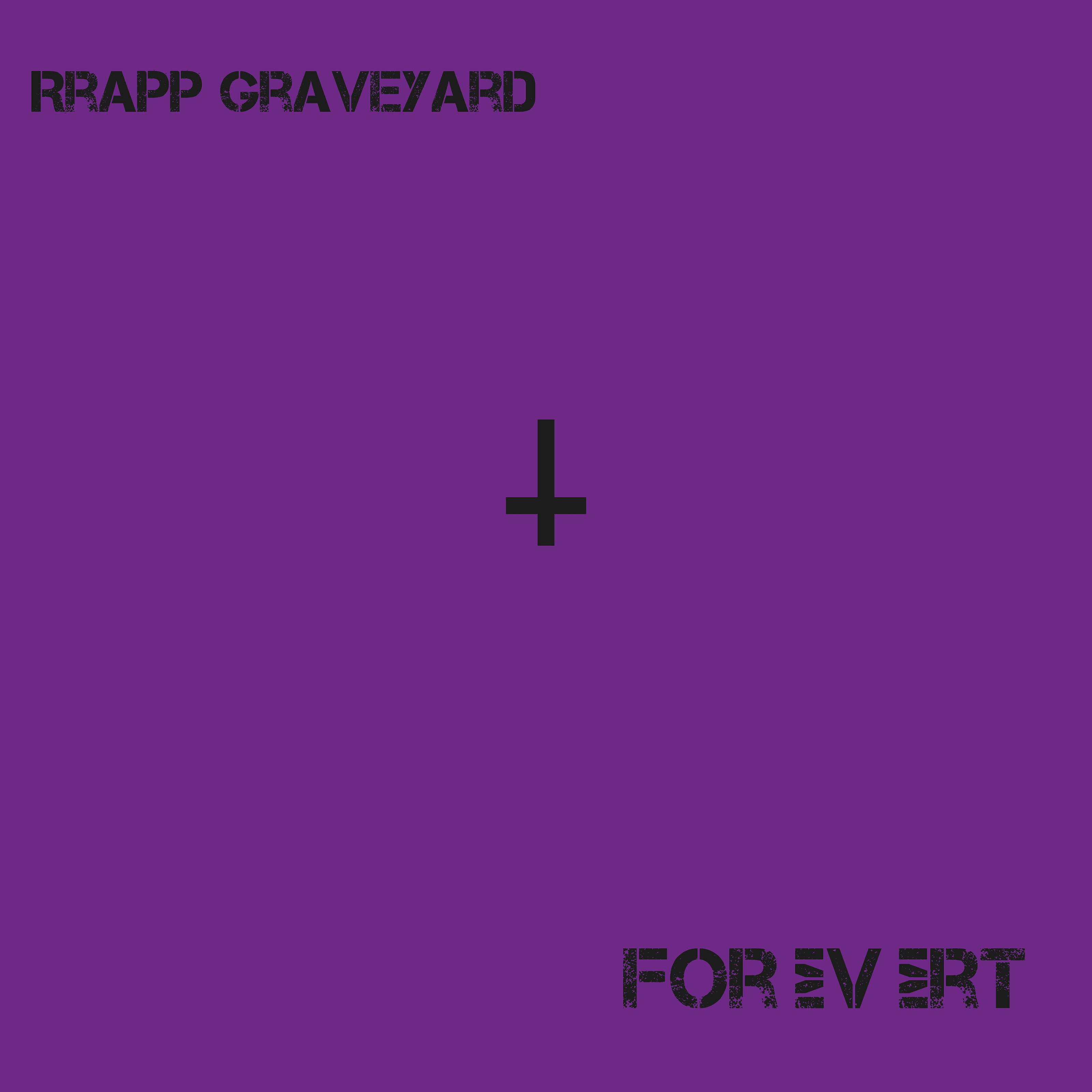 Постер альбома Rrapp Graveyard