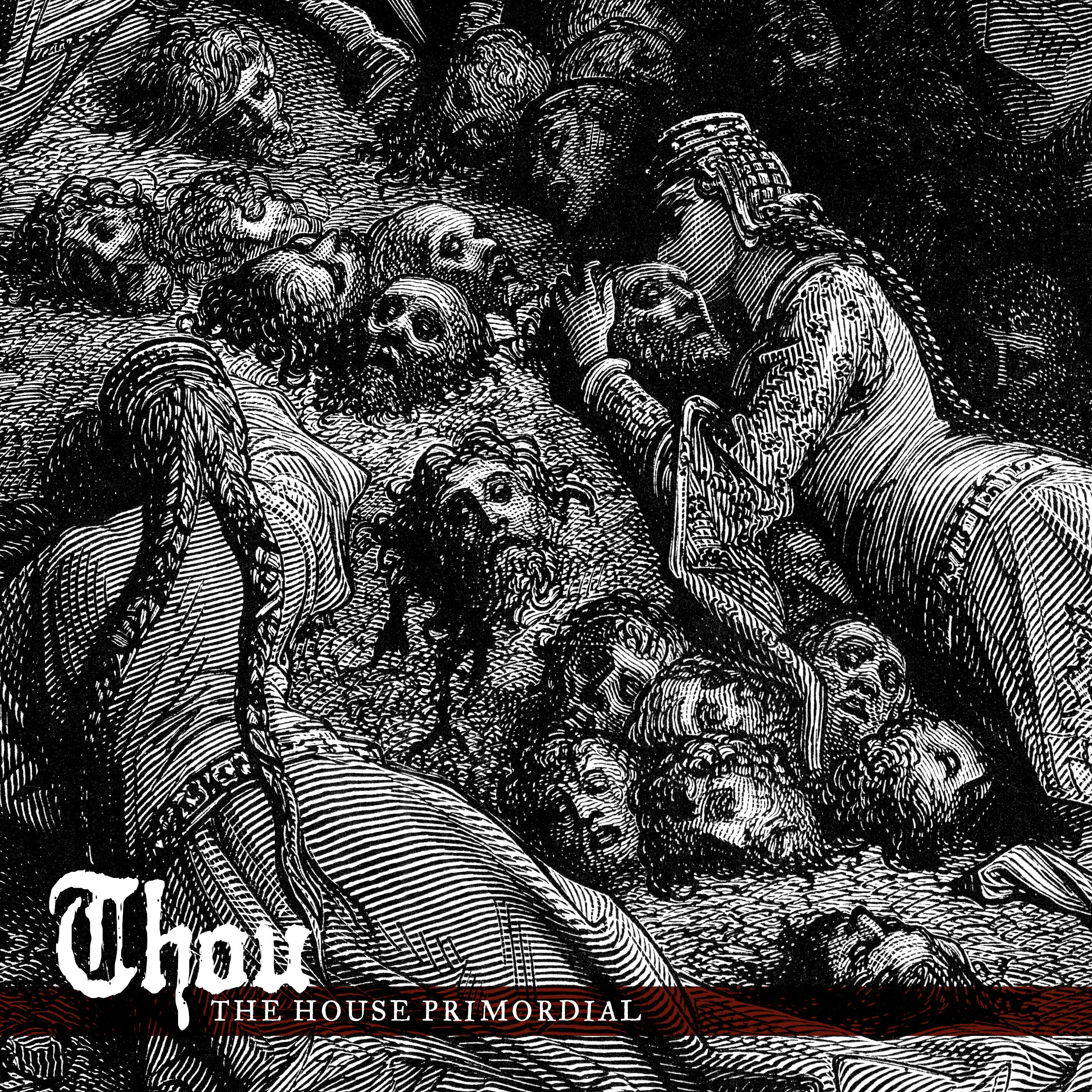 Grown below. Primordial Band. Thou album.