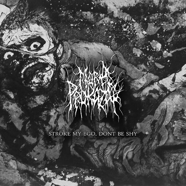 Mora Prokaza - Stroke My Ego, Don't Be Shy