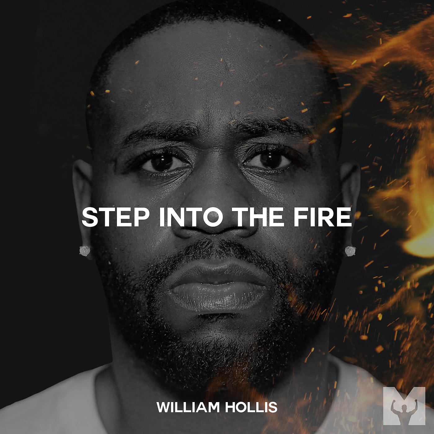 Постер альбома Step into the Fire (Motivational Speech)