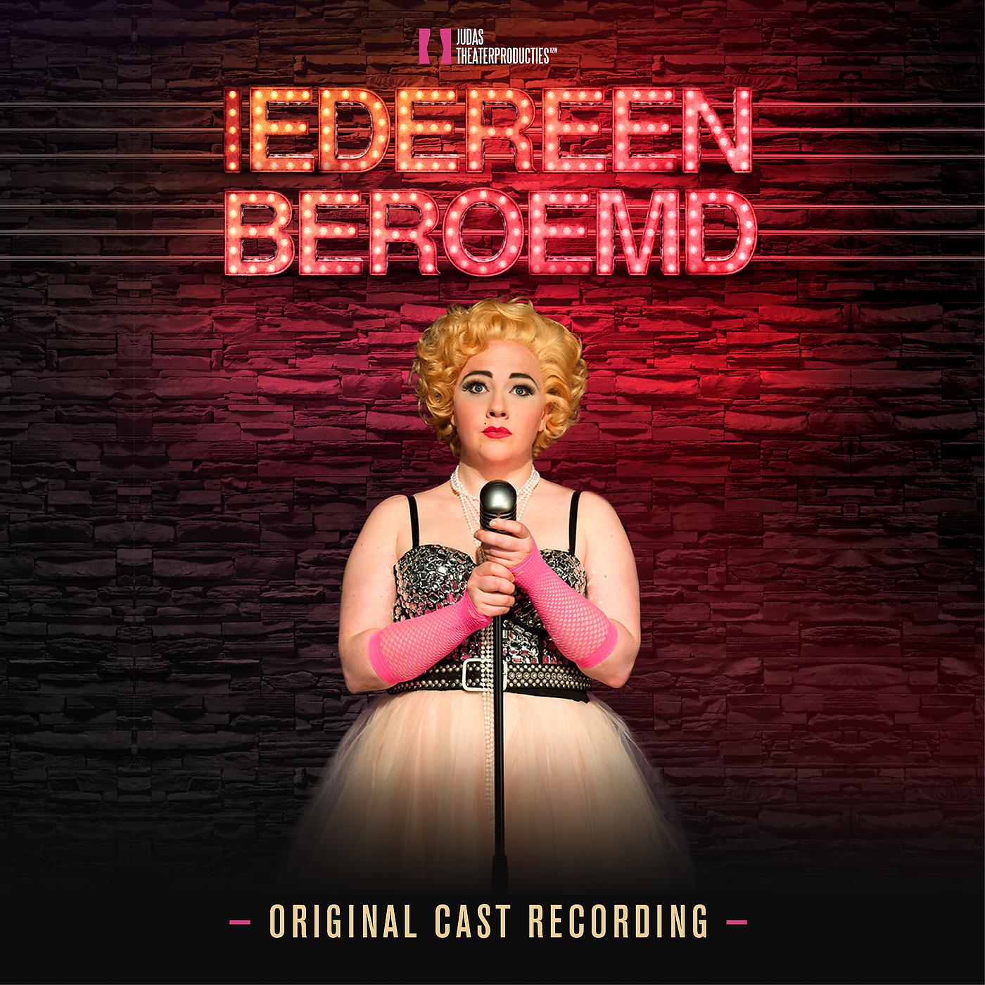 Постер альбома Iedereen Beroemd (Original Cast Recording)