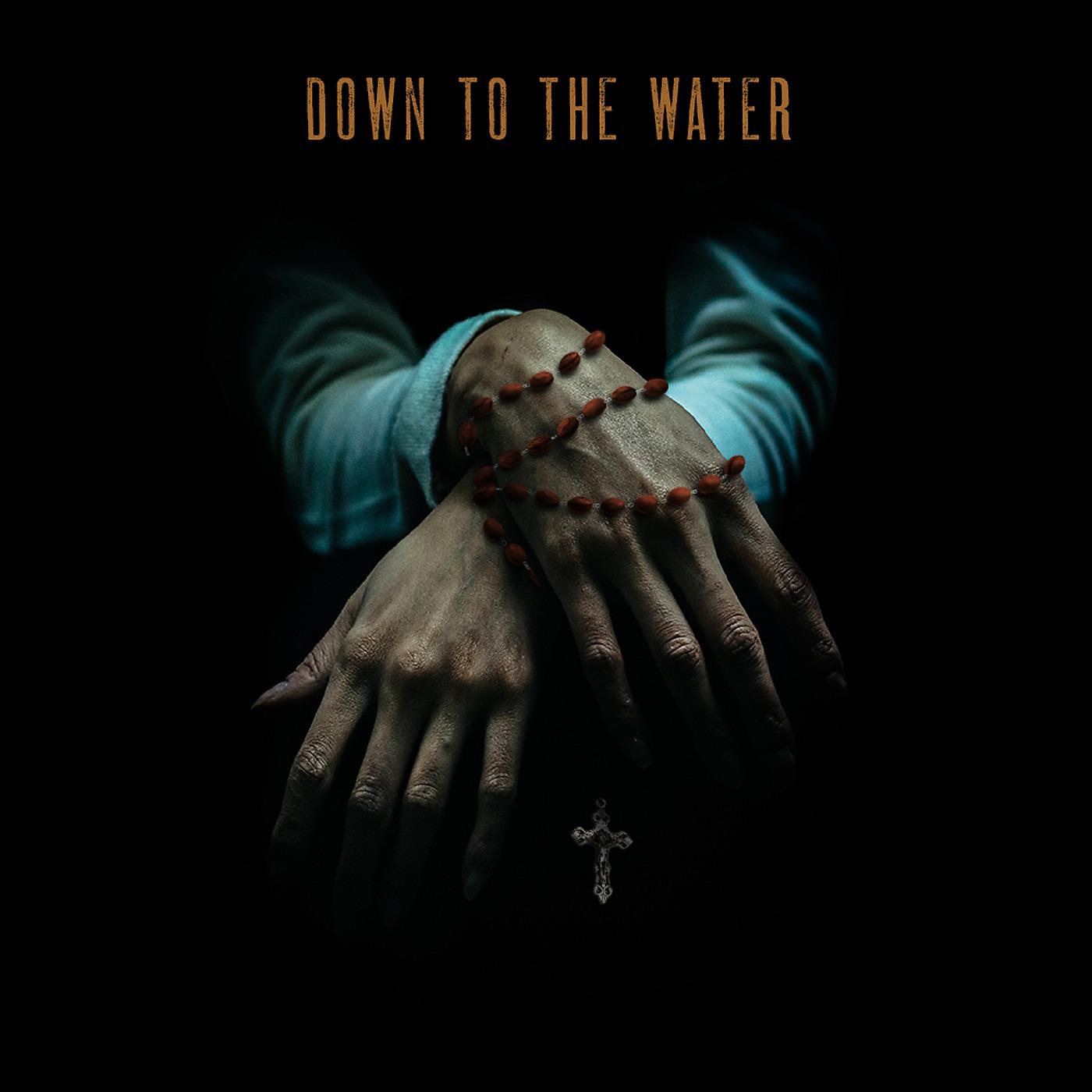 Постер альбома Down to the Water