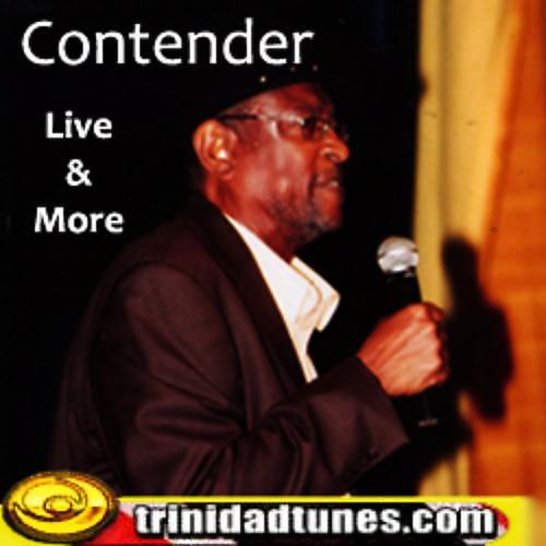 Постер альбома Contender (Live & More)