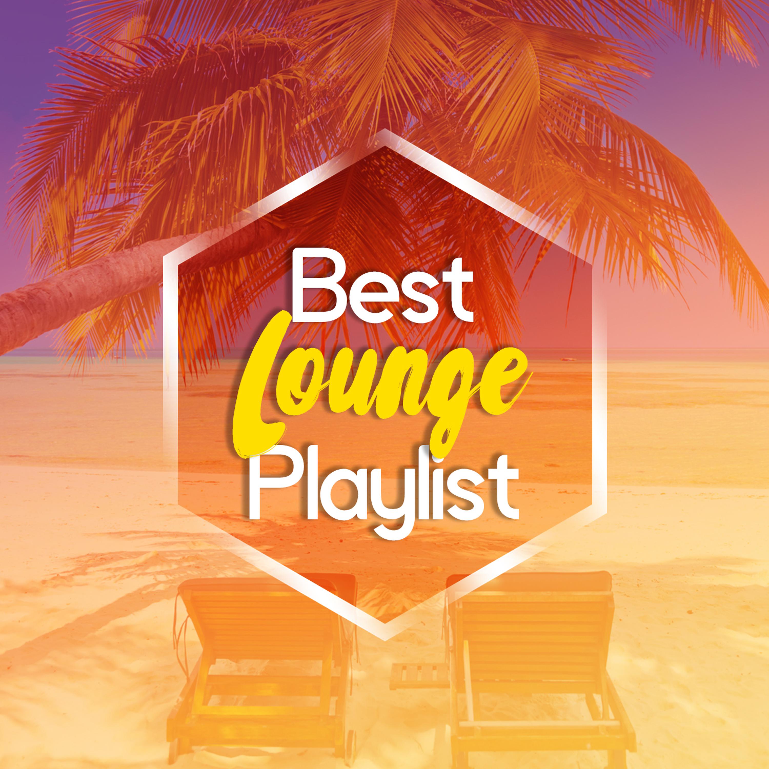 Постер альбома Best Lounge Playlist