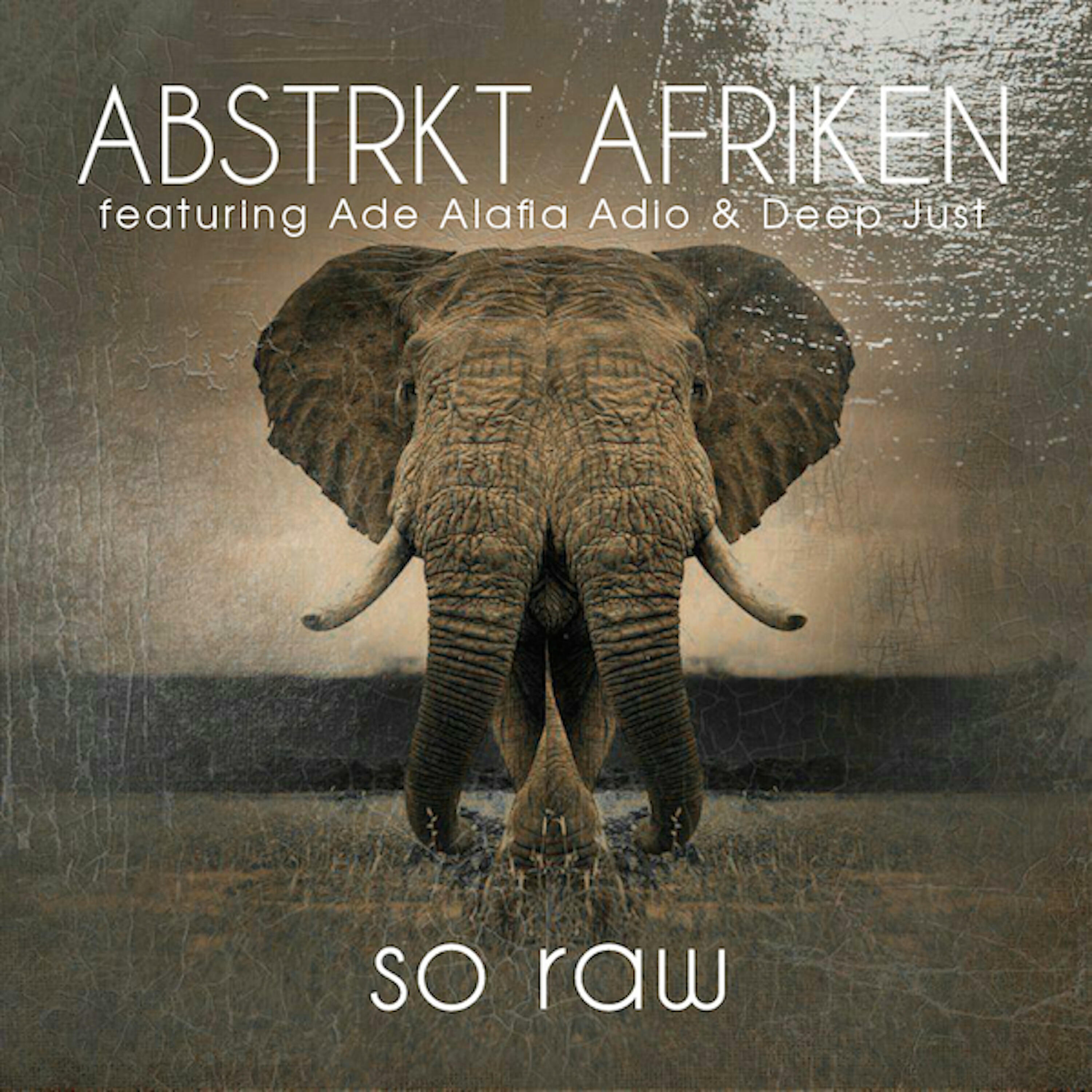 Ade Alafia - So Raw (Oscar P Afro Rebel Mix)