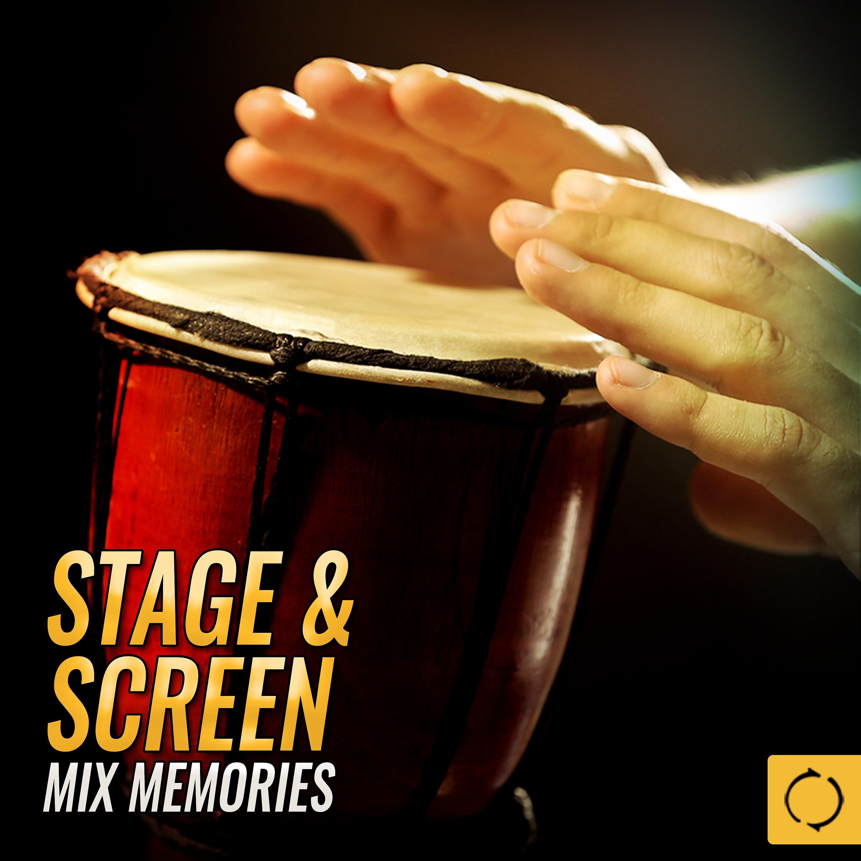 Постер альбома Stage & Screen Mix Memories
