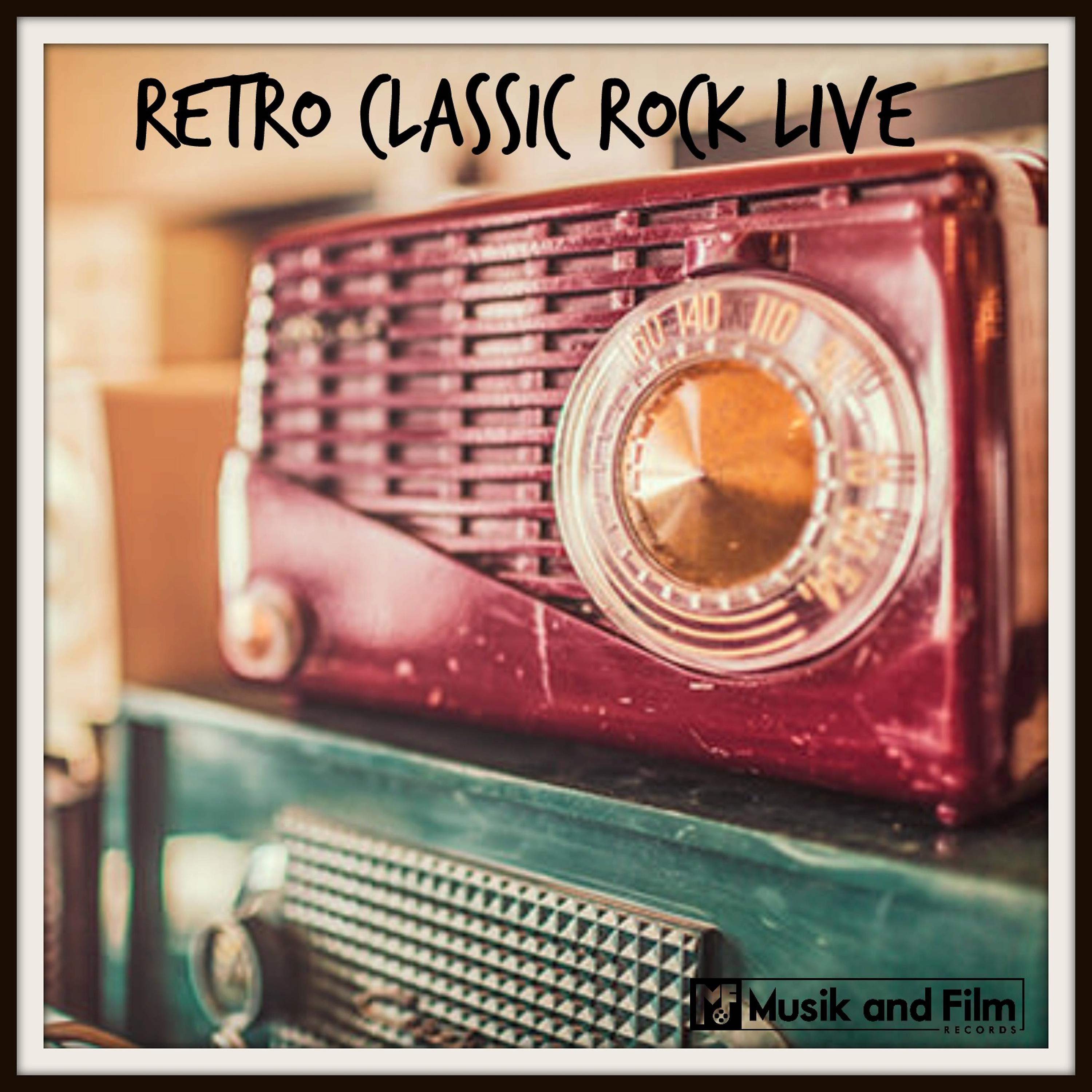 Постер альбома Retro Classic Rock Live