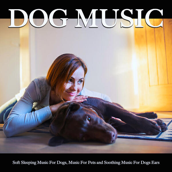 Dog Music - Soft Piano Music For Sleeping Dogs