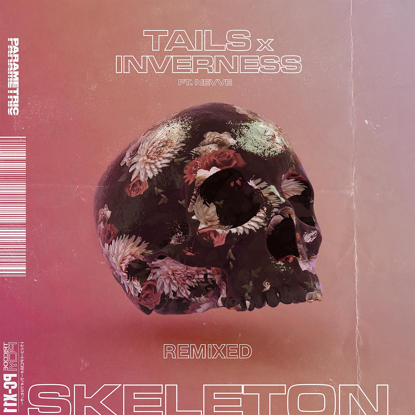 Постер альбома Skeleton (feat. Nevve) [Remixed]