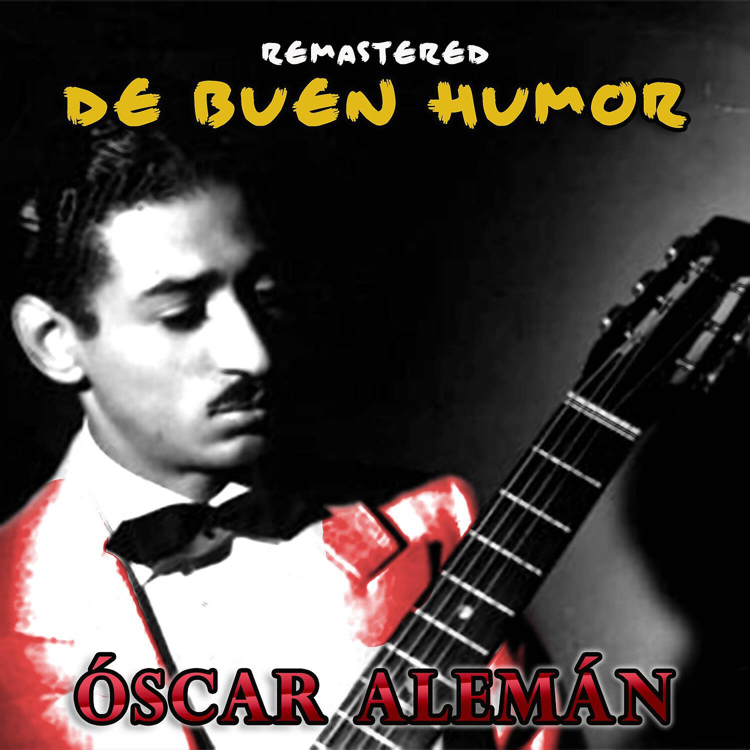 Oscar Aleman - Nada mas que un poquito de swing (Remastered)