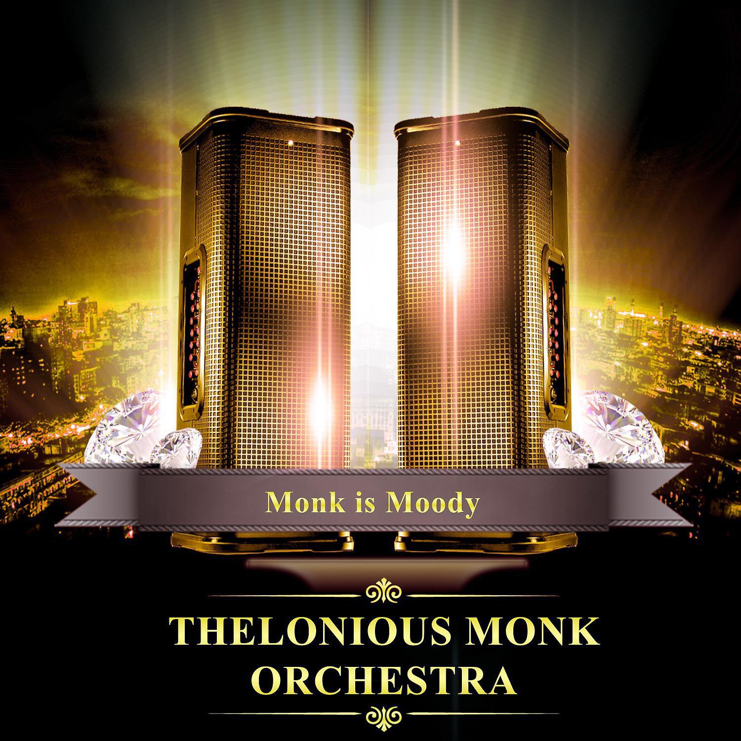 Постер альбома Monk Is Moody