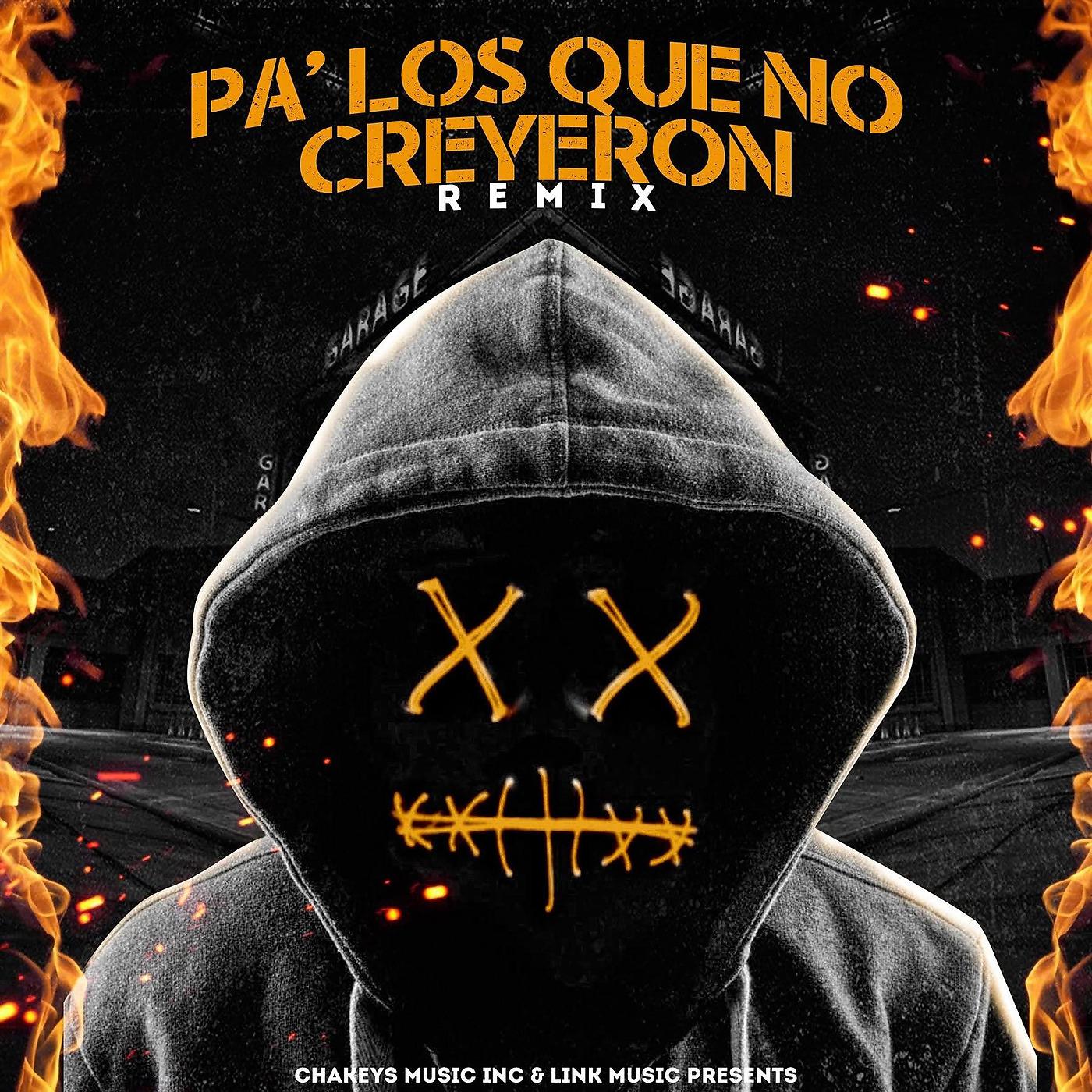 Постер альбома Pa' los Que No Creyeron (Remix)