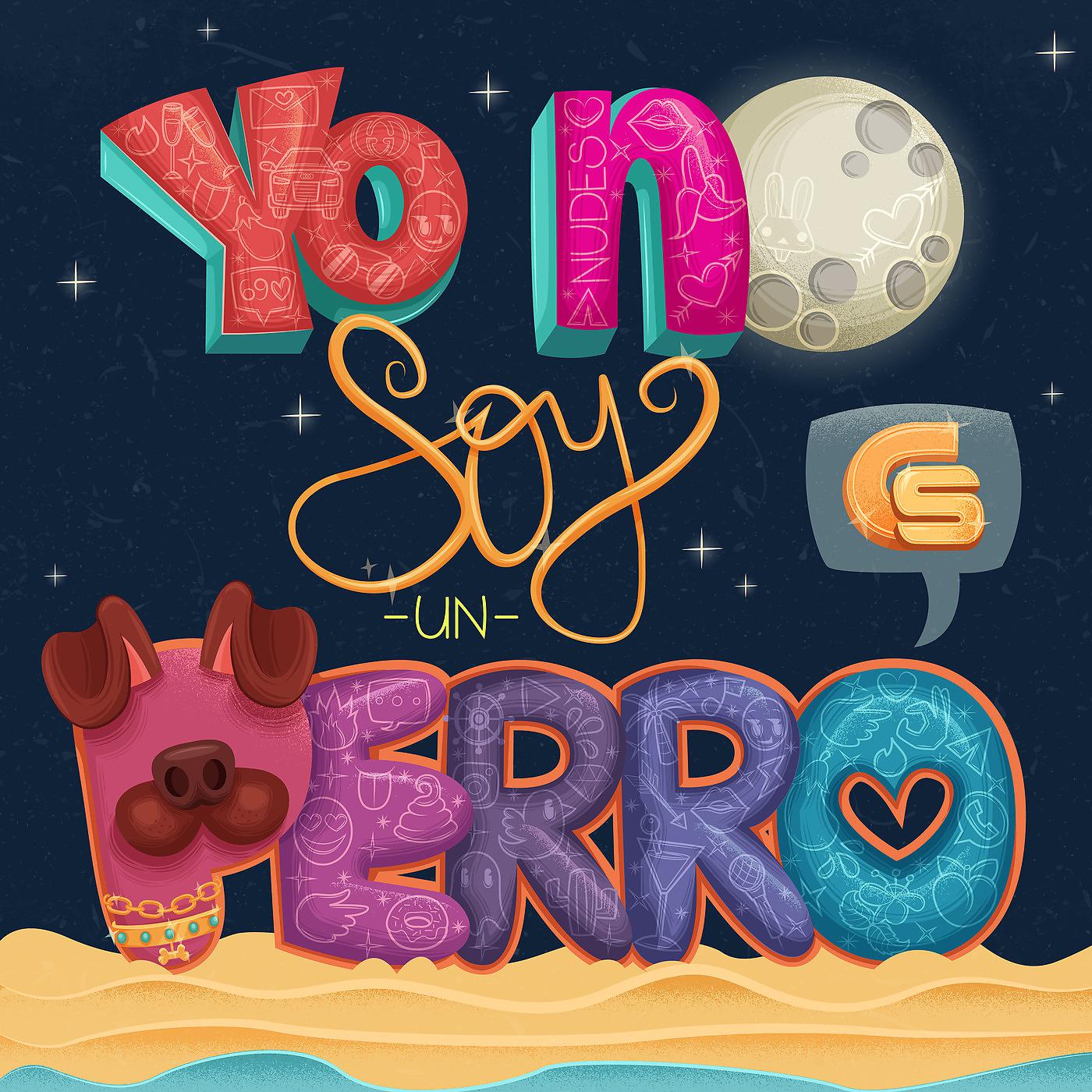 Постер альбома Yo No Soy Un Perro