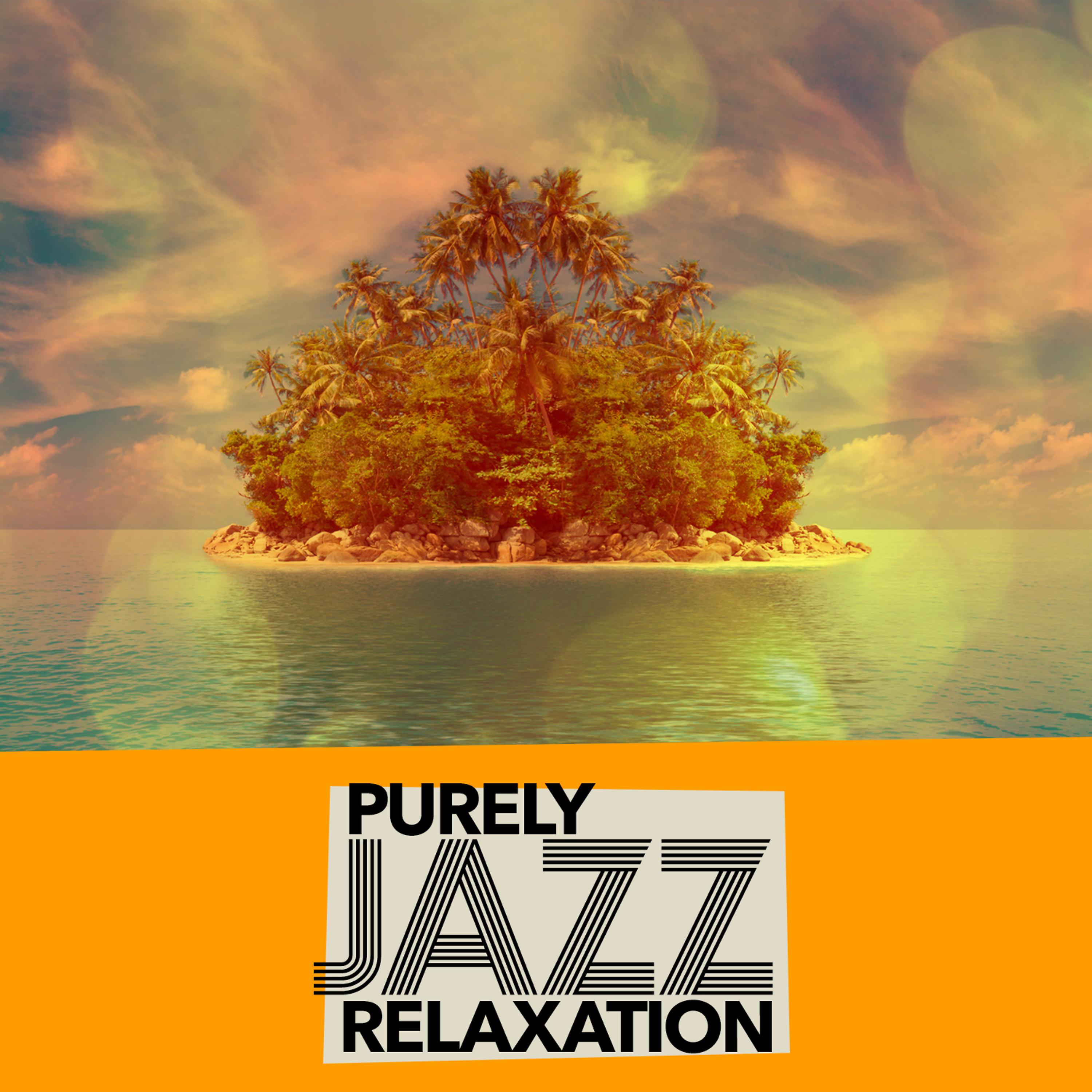 Постер альбома Purely Jazz Relaxation