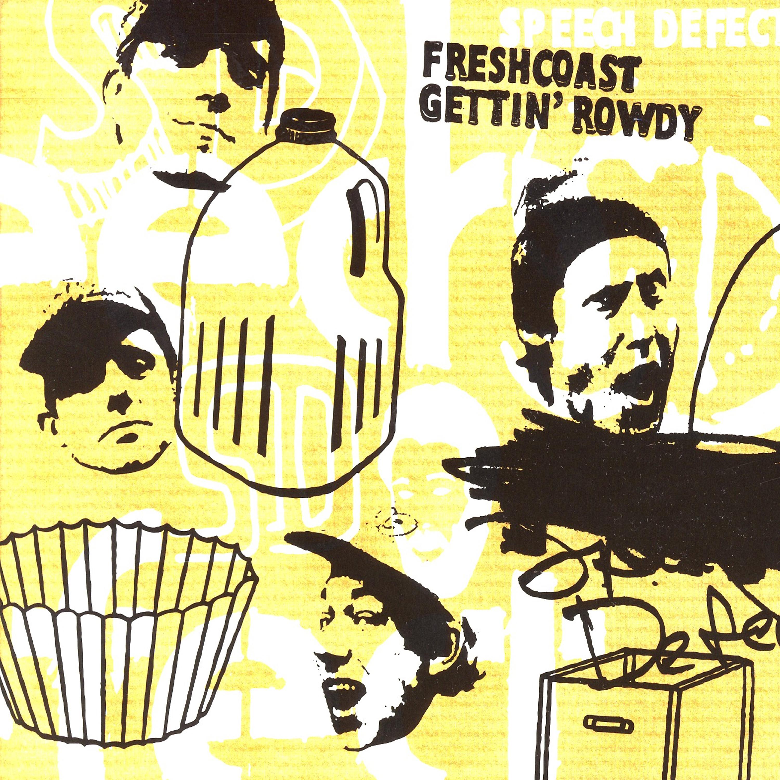 Постер альбома Fresh Coast Gettin' Rowdy
