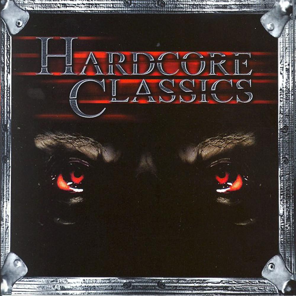 Постер альбома Hardcore Classics