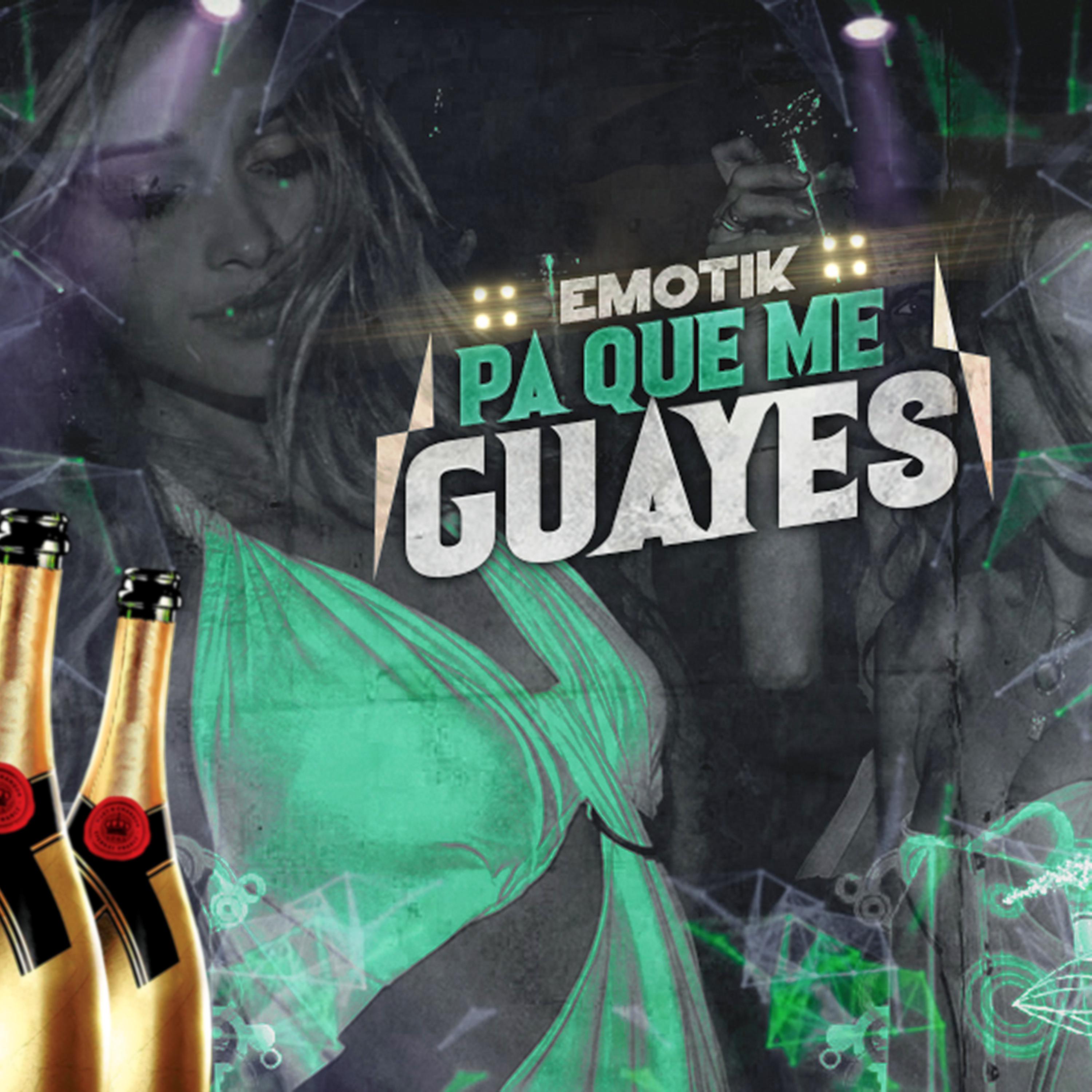 Постер альбома Pa Que Me Guayes