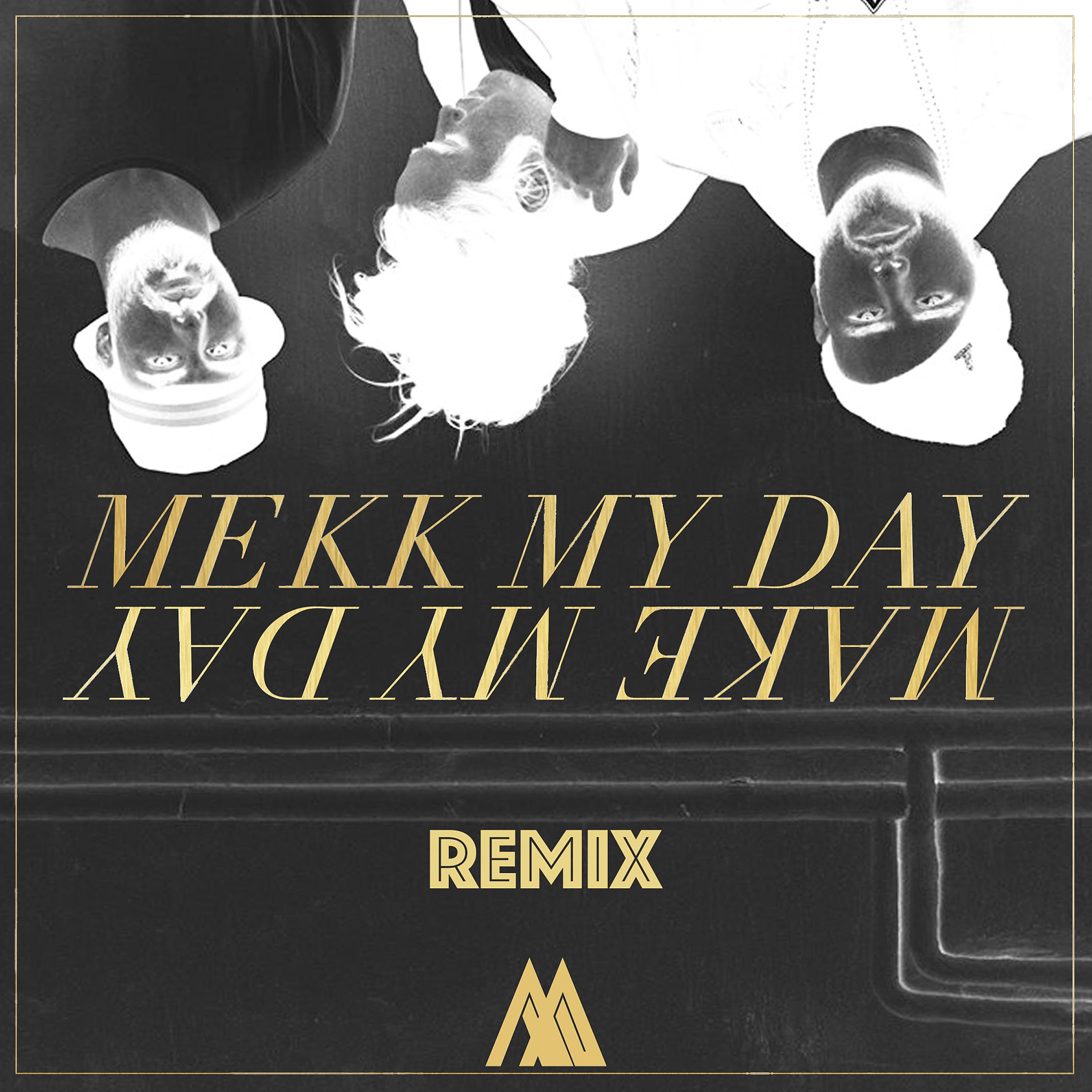 Постер альбома Make My Day (Remix)