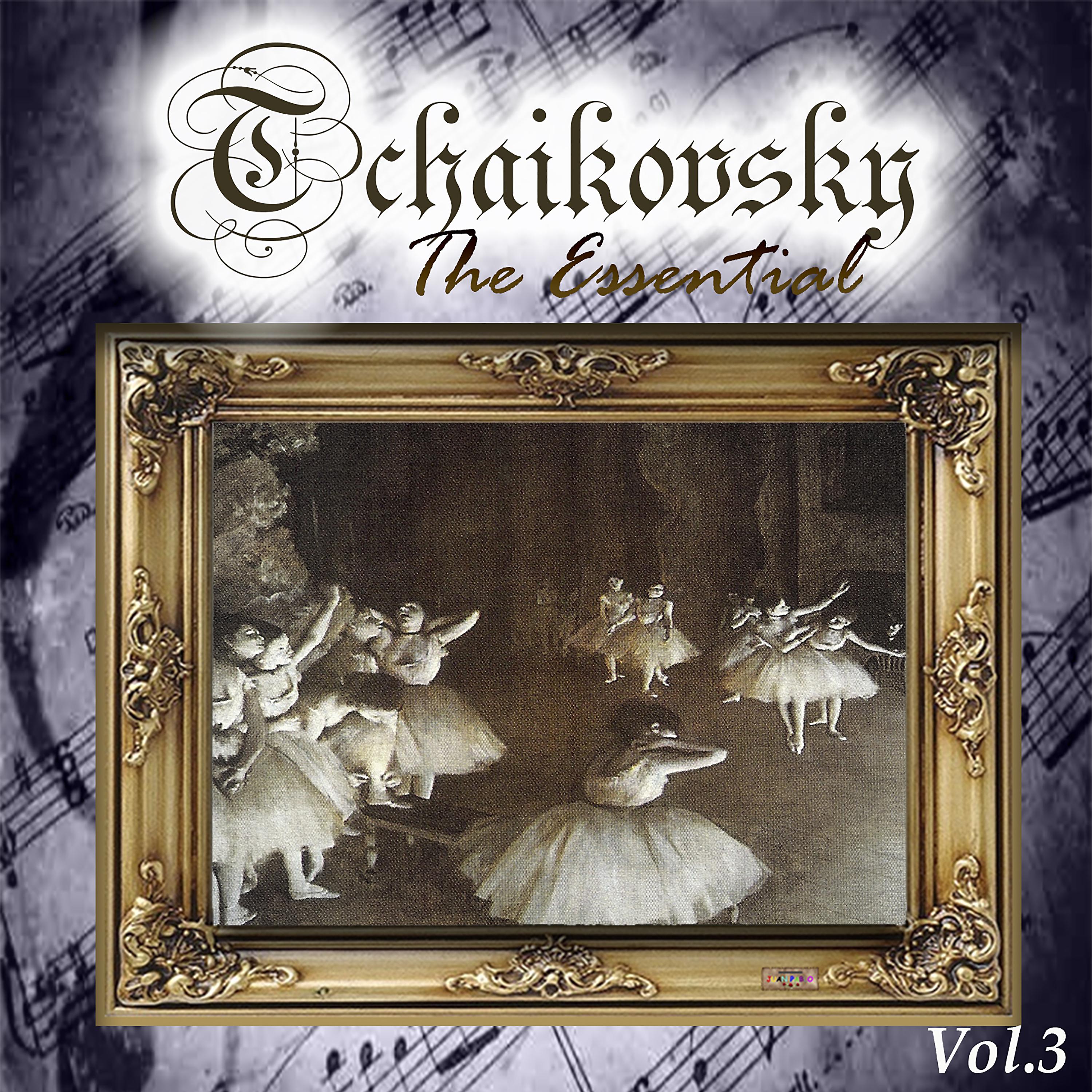 Постер альбома Tchaikovsky - The Essential, Vol. 3