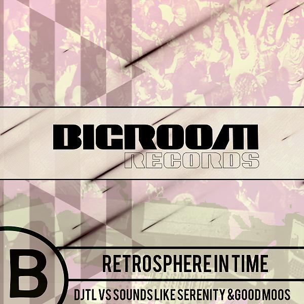 Постер альбома Retrosphere In Time (DJTL Remix)