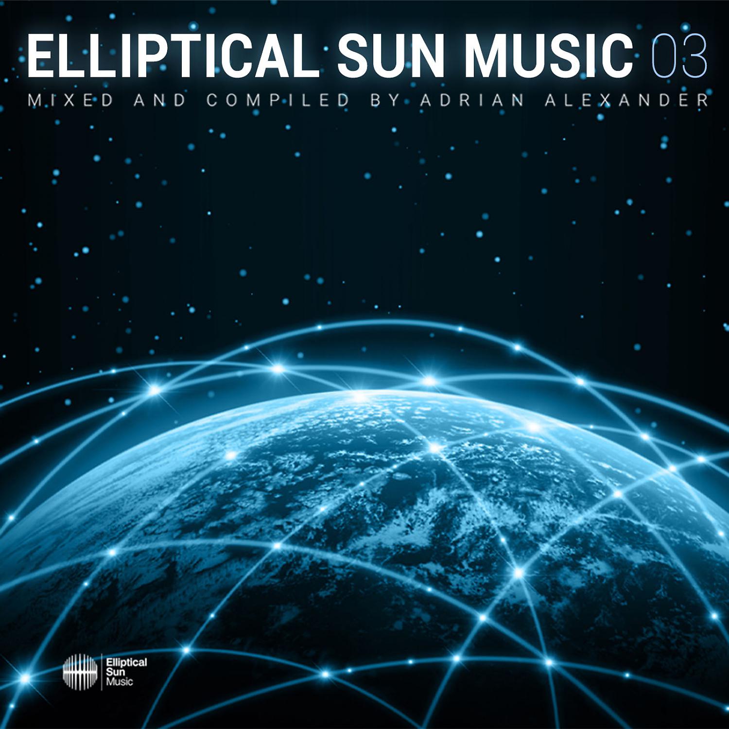 Постер альбома Elliptical Sun Music 03
